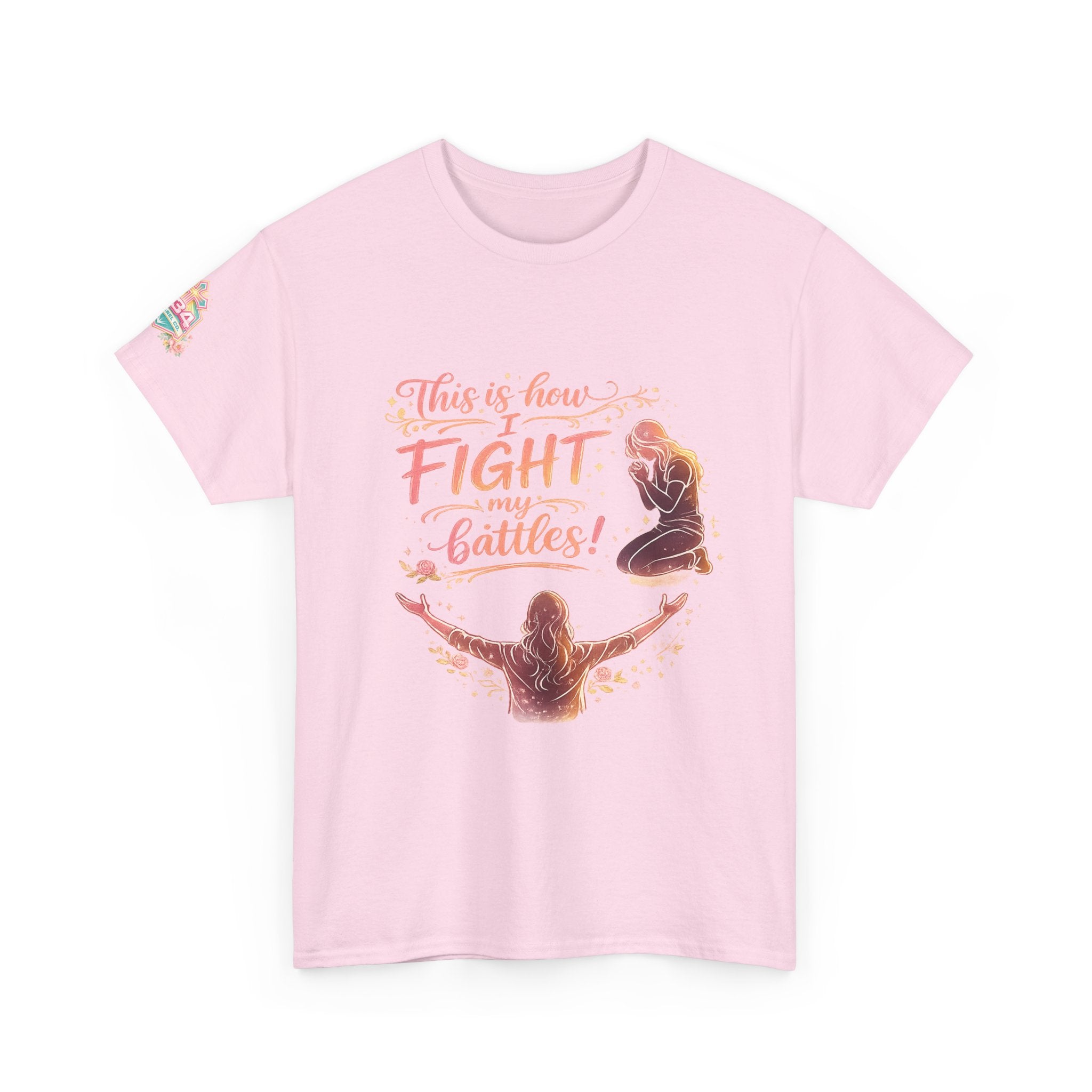 Women's Prayer & Worship Tee — "This Is How I Fight My Battles" Christian T-Shirt