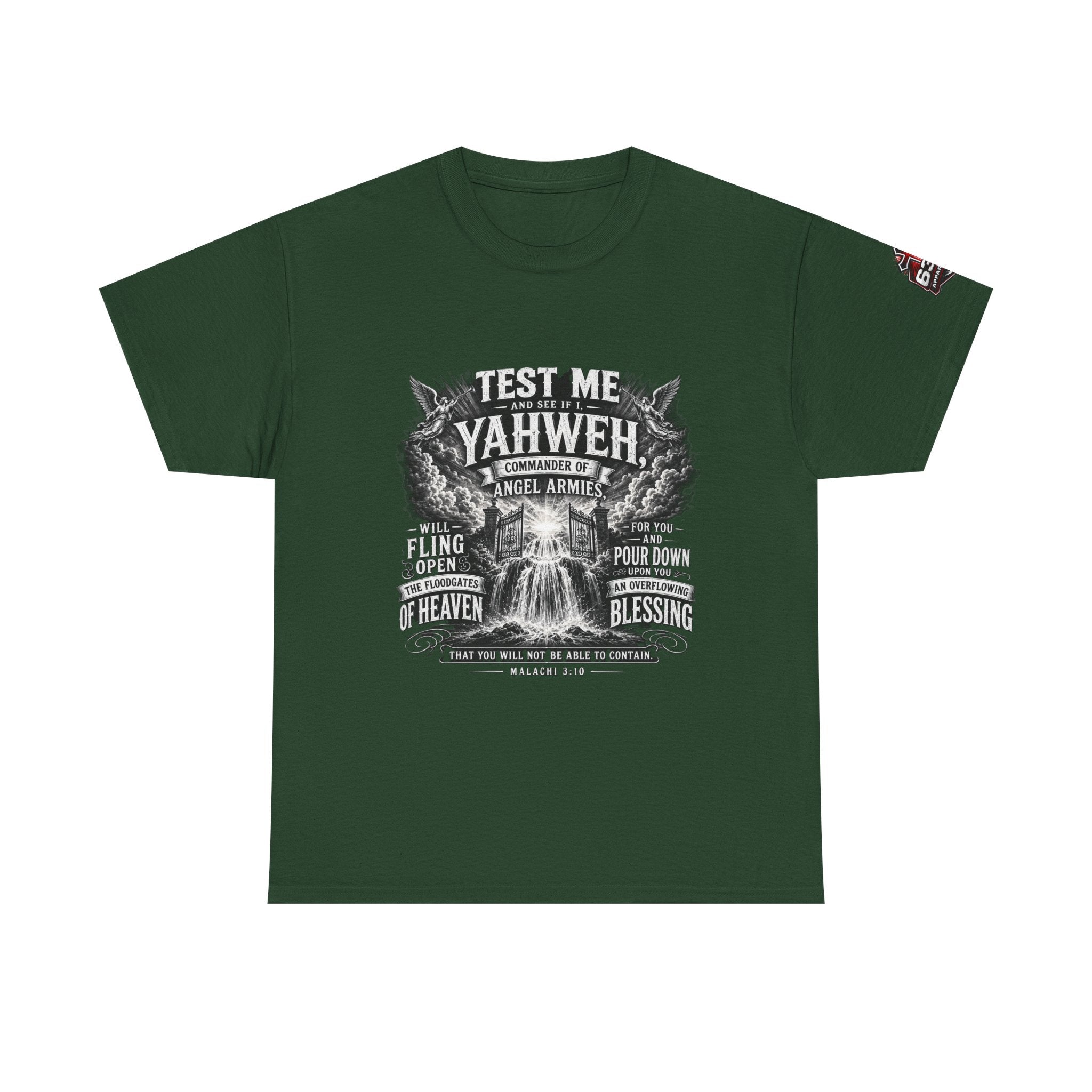 Malachi 3:10 'Open the Floodgates of Heaven' T-Shirt