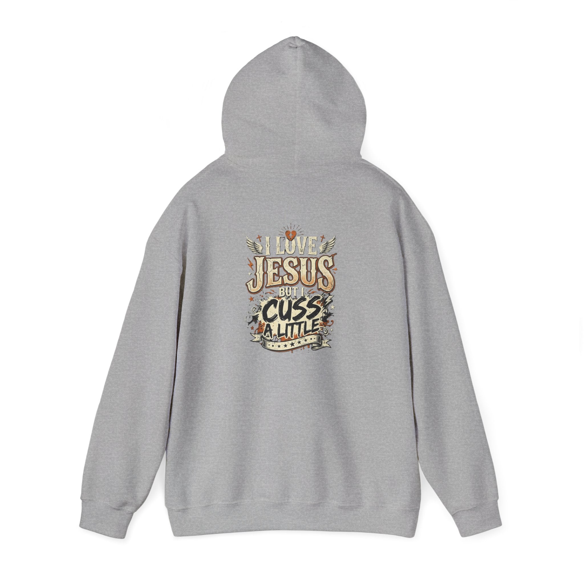 I Love Jesus But I Cuss a Little Hoodie — Christian Faith Hoodie