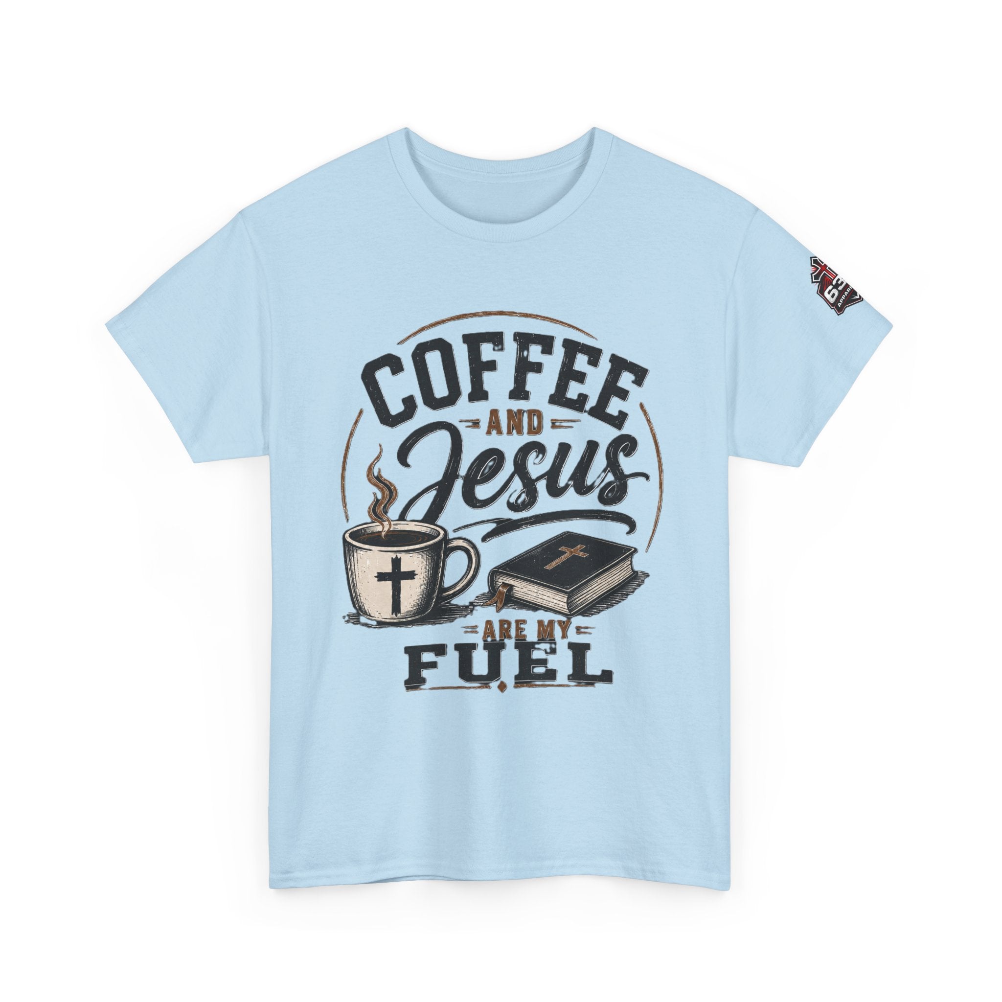 Coffee and Jesus Are My Fuel T-Shirt — Faith & Coffee Graphic Tee