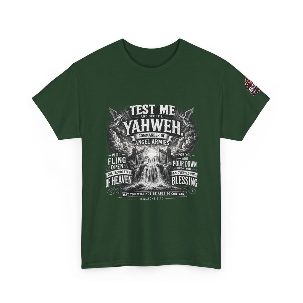 Malachi 3:10 'Open the Floodgates of Heaven' T-Shirt
