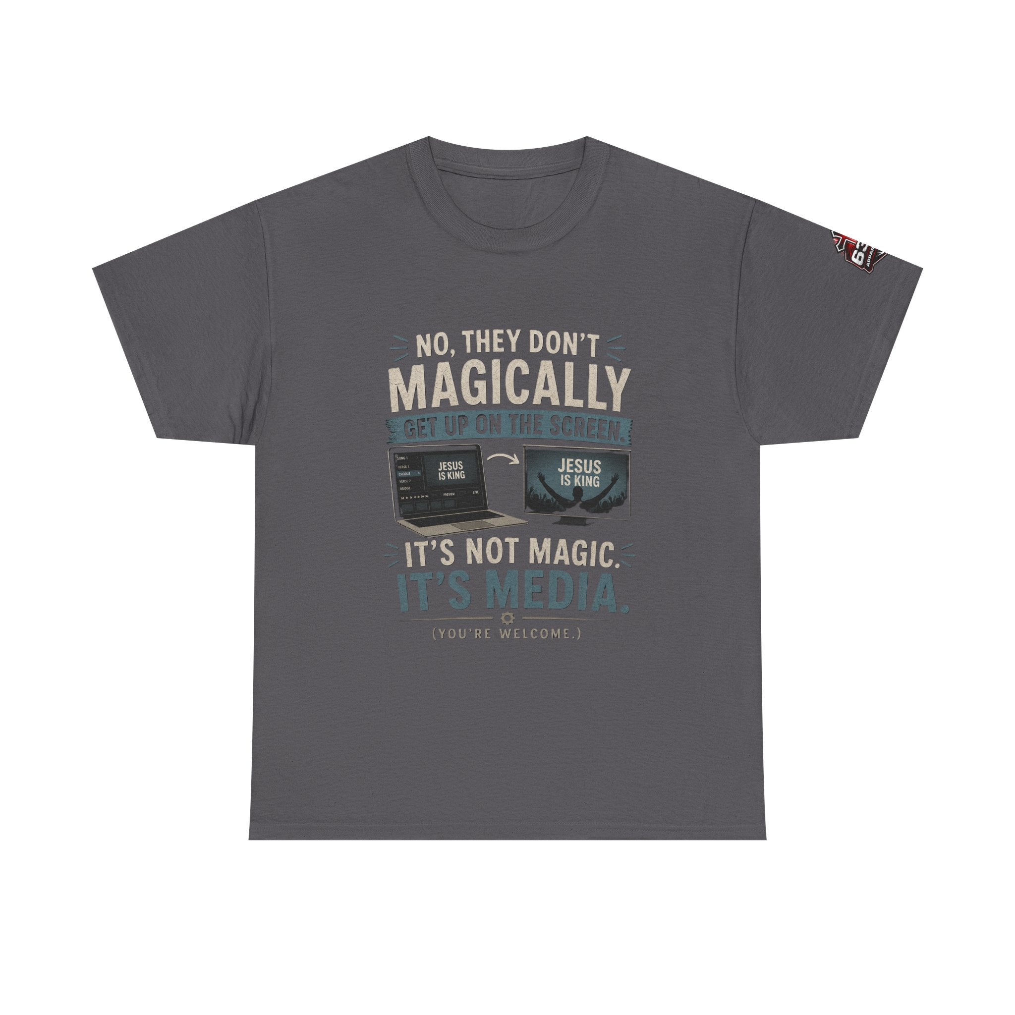 Church Media, Not Magic! Tee — Cheeky Church Media Leader Graphic T-Shirt