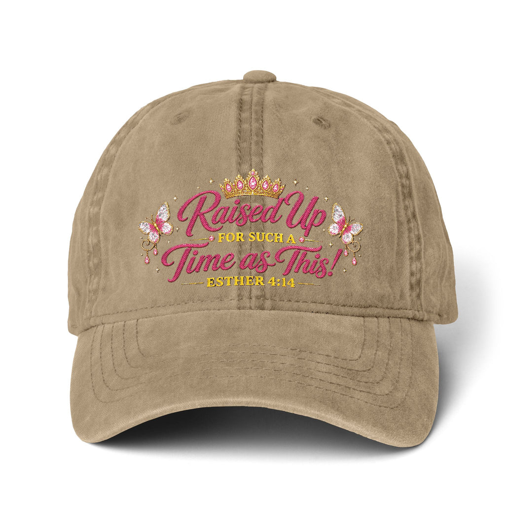 Raised Up For Such a Time As This Hat – Esther 4:14