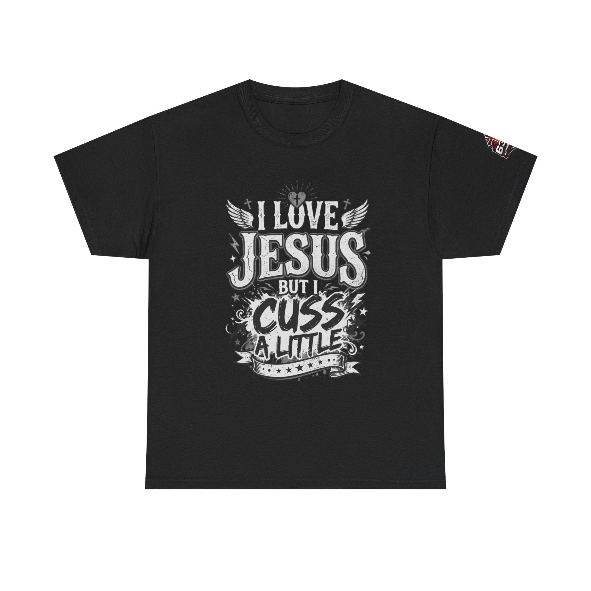 Cheeky Christian Graphic Tee — "I Love Jesus But I Cuss a Little"