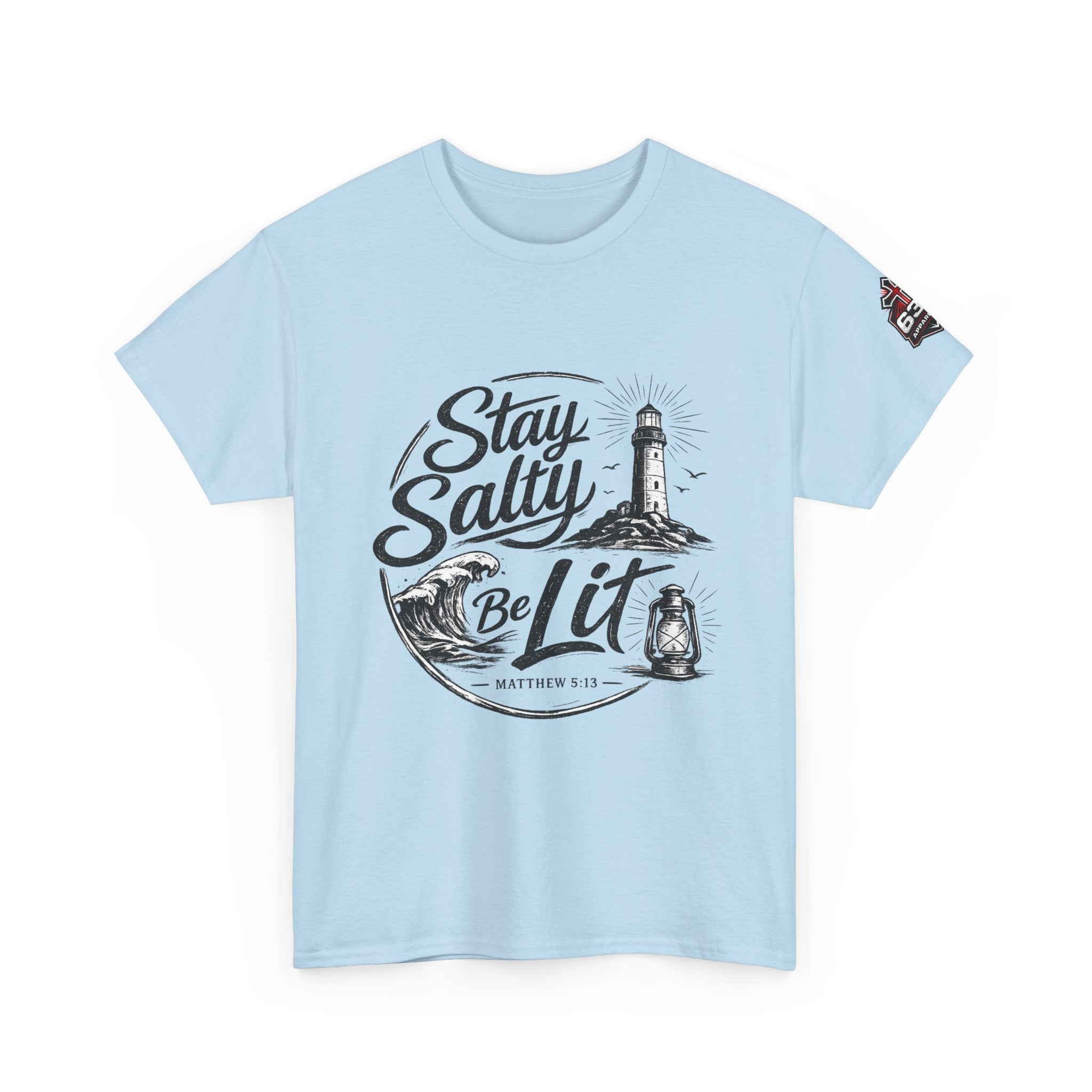 Stay Salty Be Lit Matthew 5:13-16 Christian T-Shirt