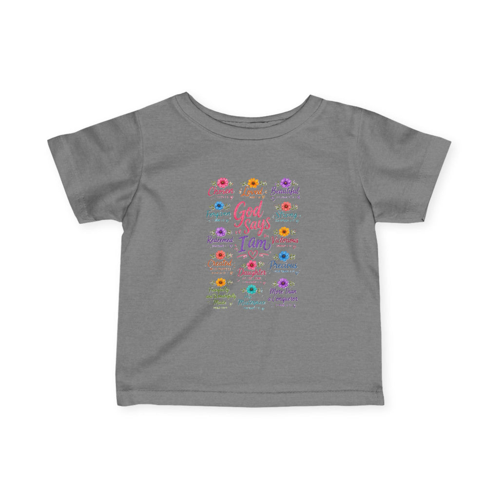 "God Says I Am", Infant & Toddler T Shirt
