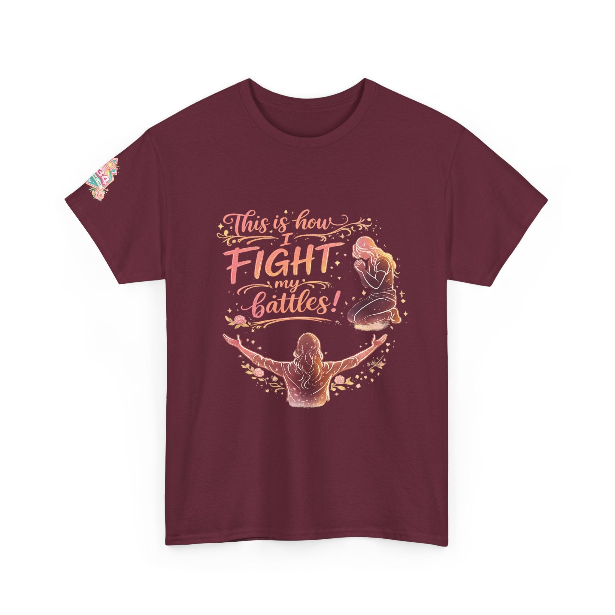 Women's Prayer & Worship Tee — "This Is How I Fight My Battles" Christian T-Shirt