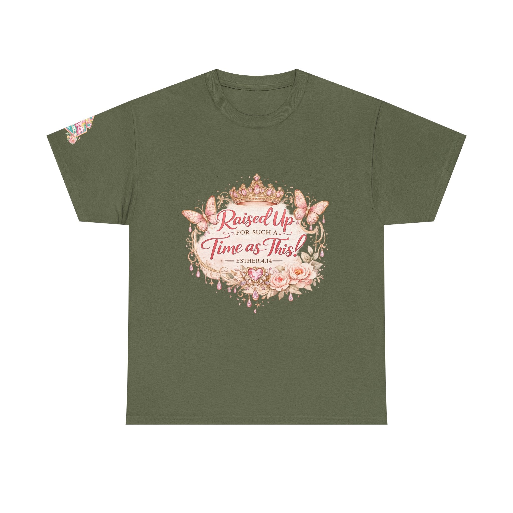 Esther 4:14 "Raised Up for Such a Time as This" T-Shirt