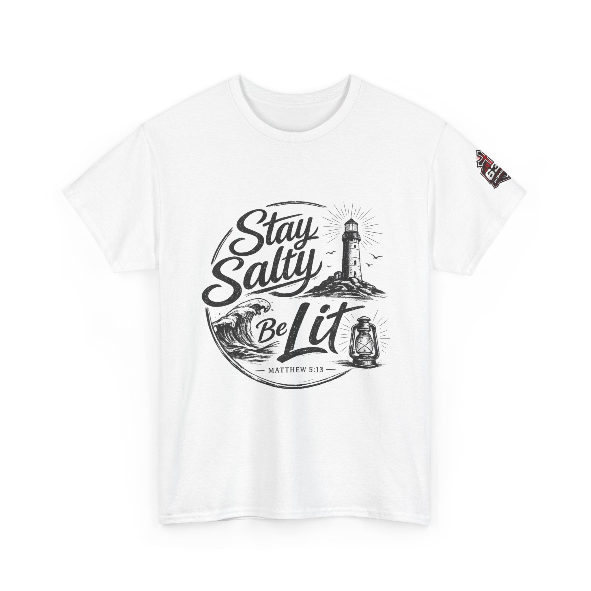 Stay Salty Be Lit Matthew 5:13-16 Christian T-Shirt