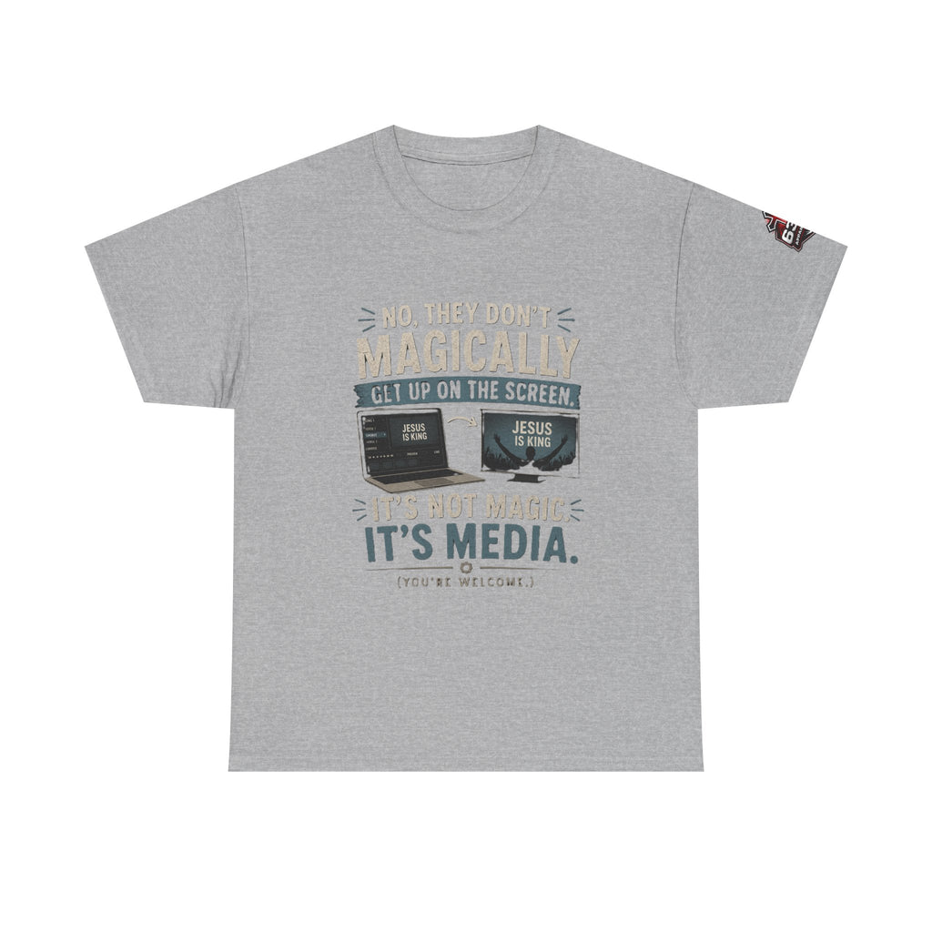 Church Media, Not Magic! Tee — Cheeky Church Media Leader Graphic T-Shirt