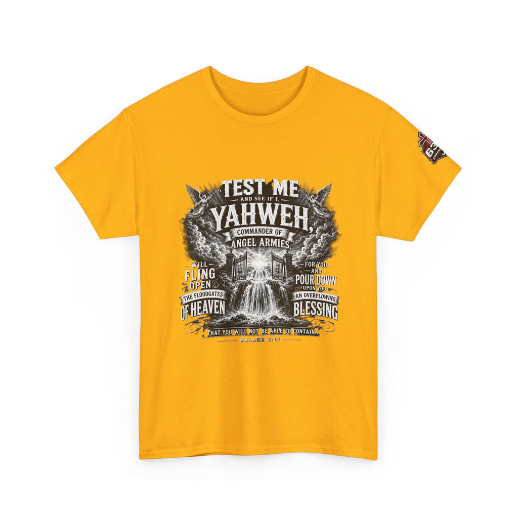 Malachi 3:10 'Open the Floodgates of Heaven' T-Shirt