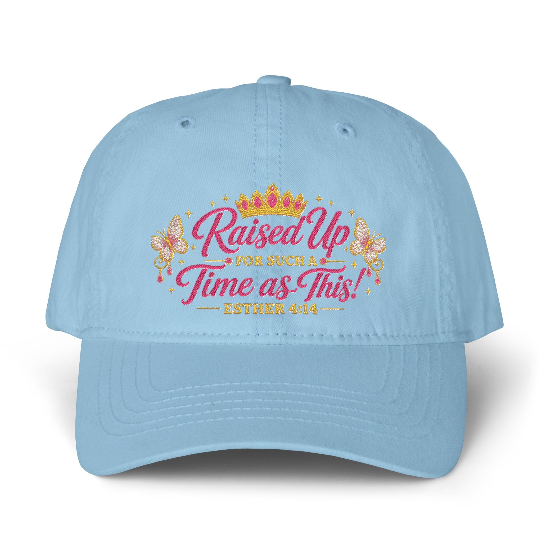 Raised Up For Such a Time As This Hat – Esther 4:14