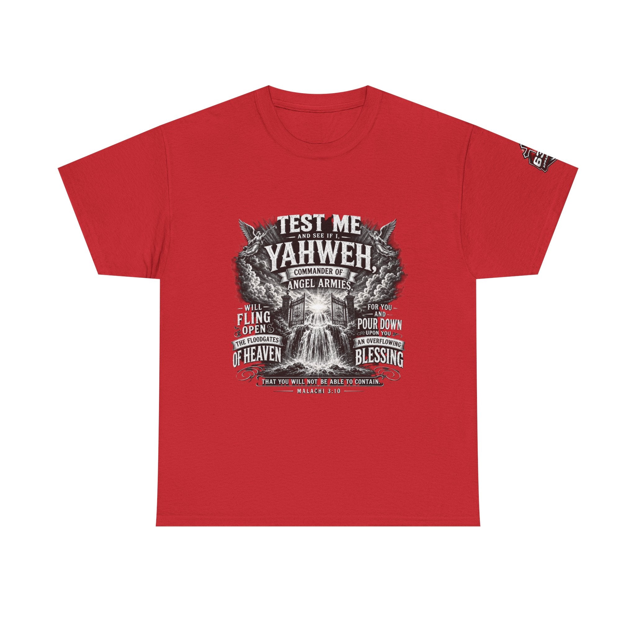 Malachi 3:10 'Open the Floodgates of Heaven' T-Shirt