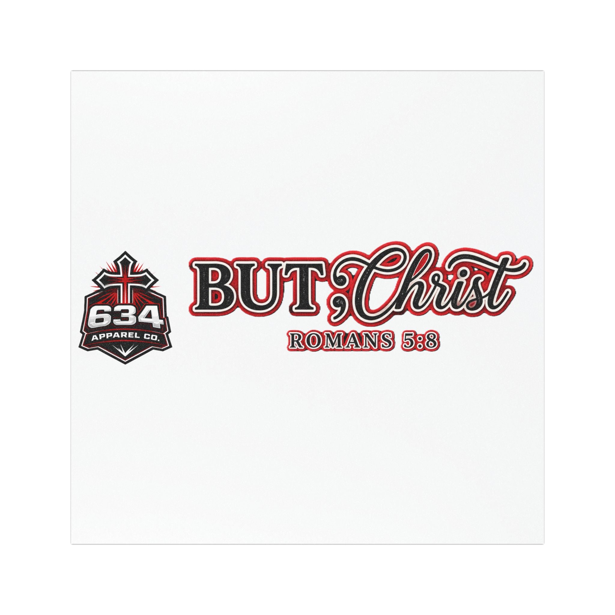 Car Magnet — "But Christ" Romans 5:8 Religious Faith Decal