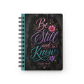 Be Still and Know Spiral Journal — Psalm 46:10 Floral faith notebook