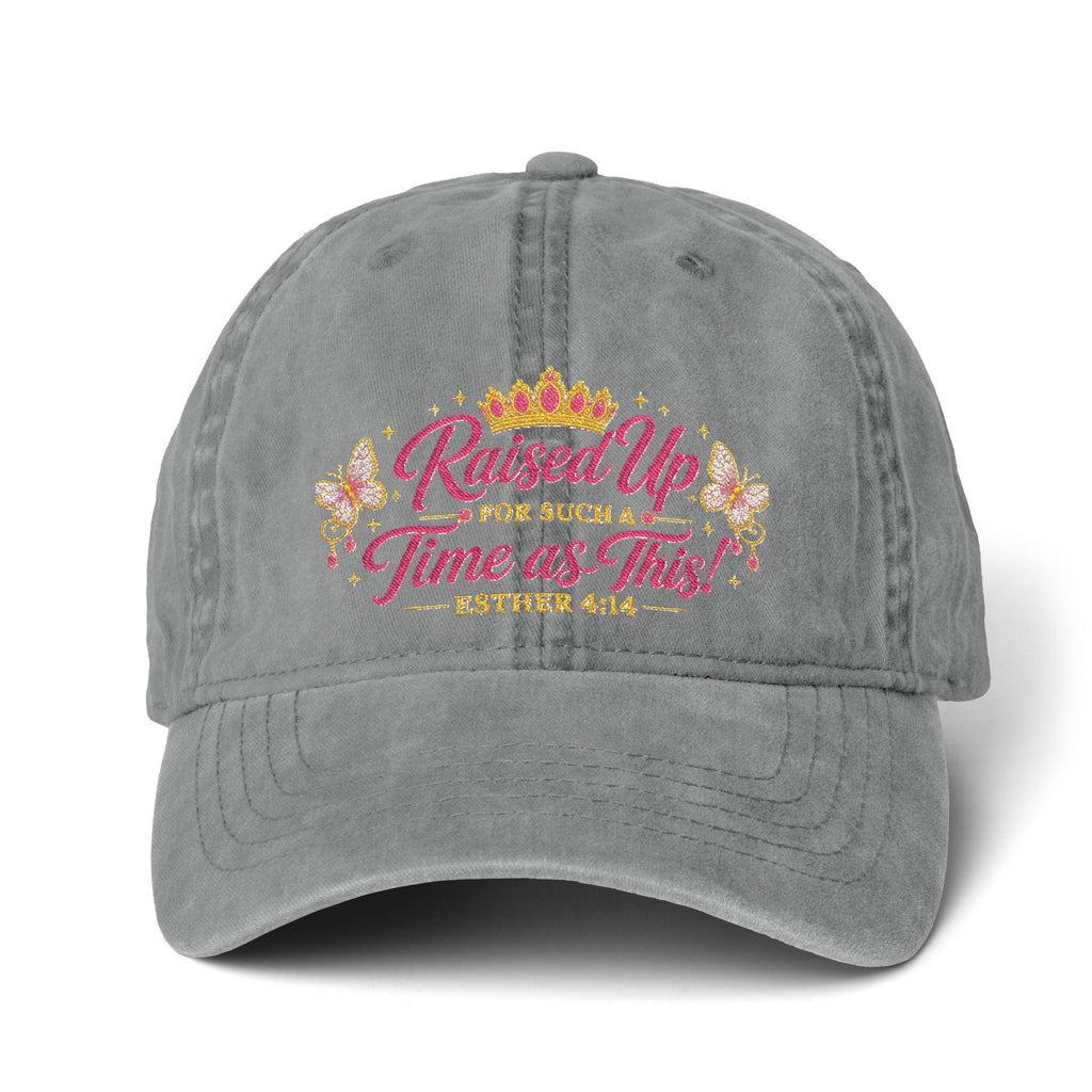 Raised Up For Such a Time As This Hat – Esther 4:14
