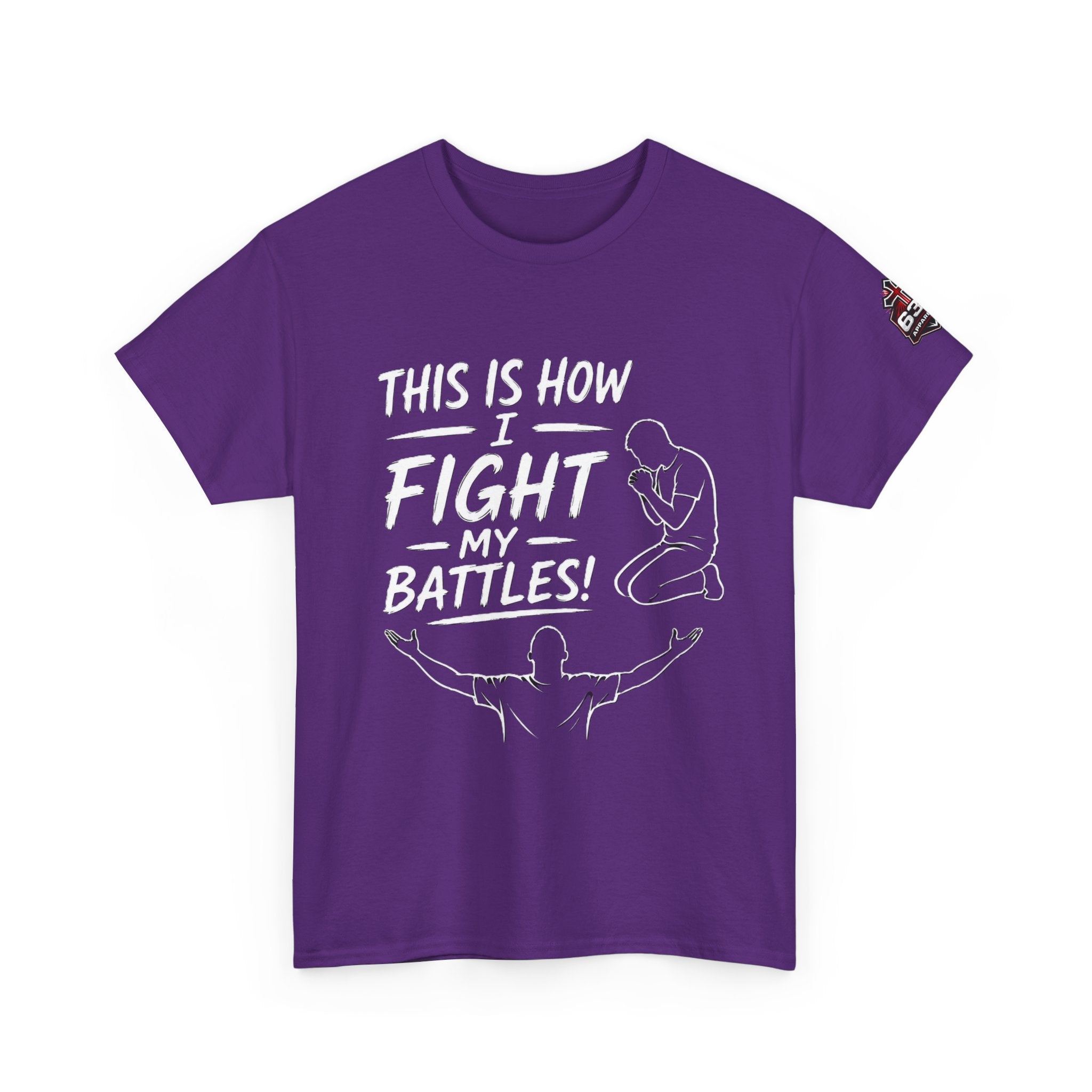 Prayer & Worship Tee — "This Is How I Fight My Battles" Christian T-Shirt
