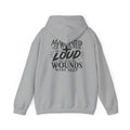 Christian Hoodie — "My Worship Is Loud Because My Wounds Were Deep"