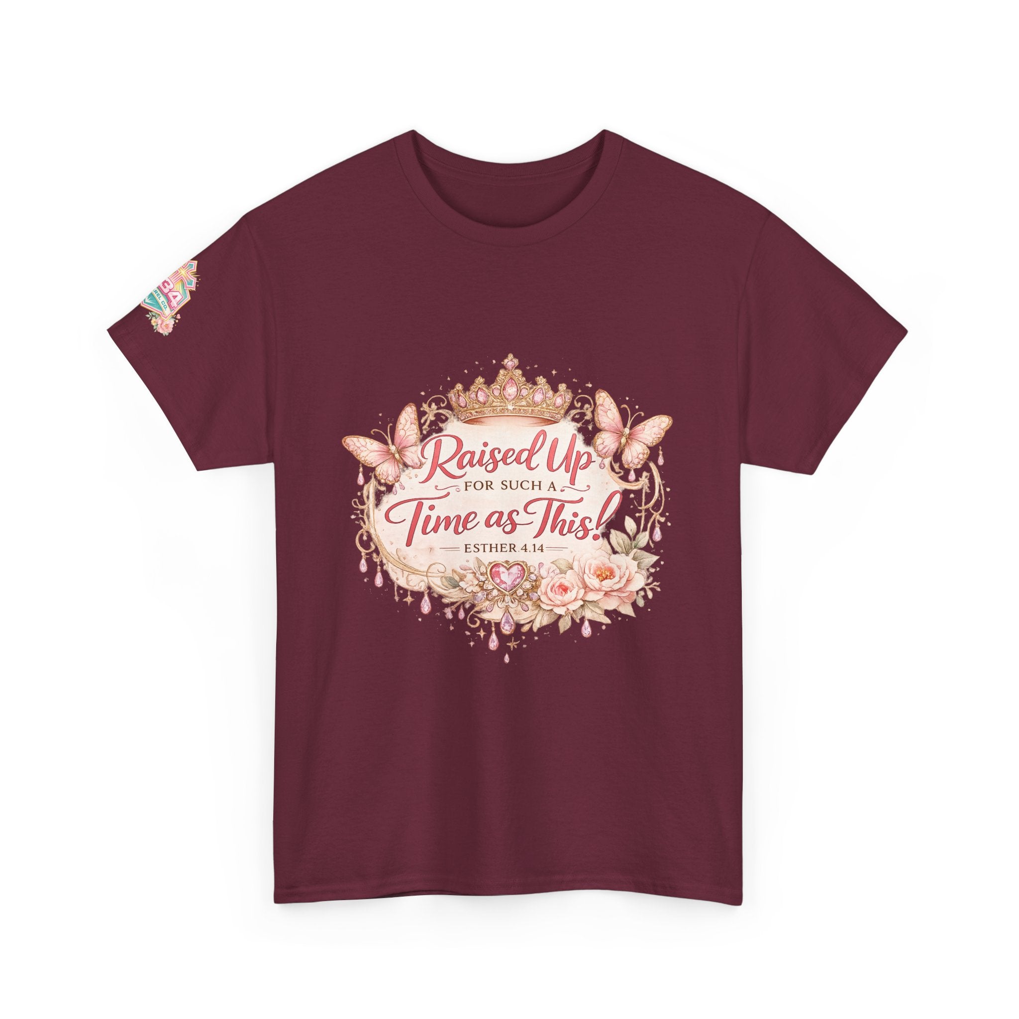 Esther 4:14 "Raised Up for Such a Time as This" T-Shirt