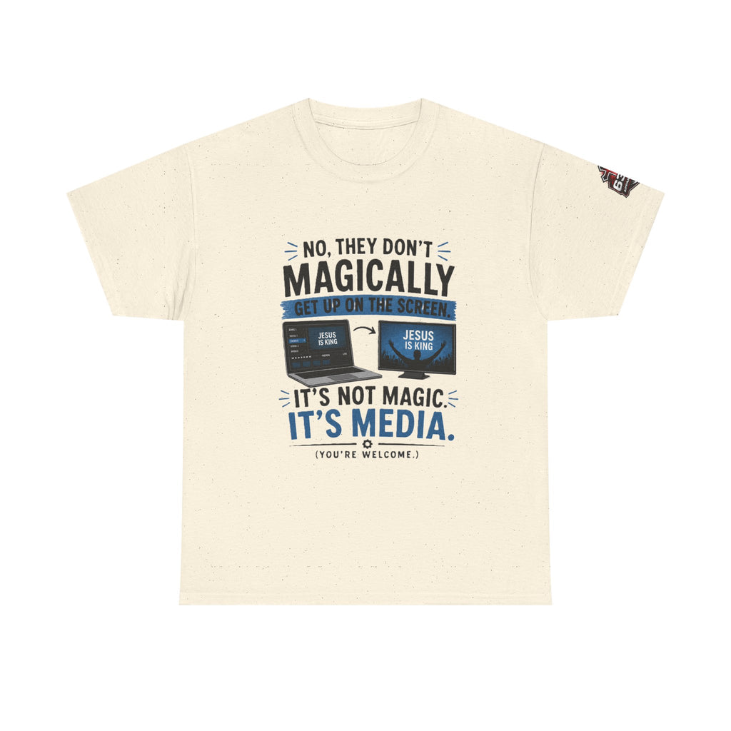 Church Media, Not Magic! Tee — Cheeky Church Media Leader Graphic T-Shirt