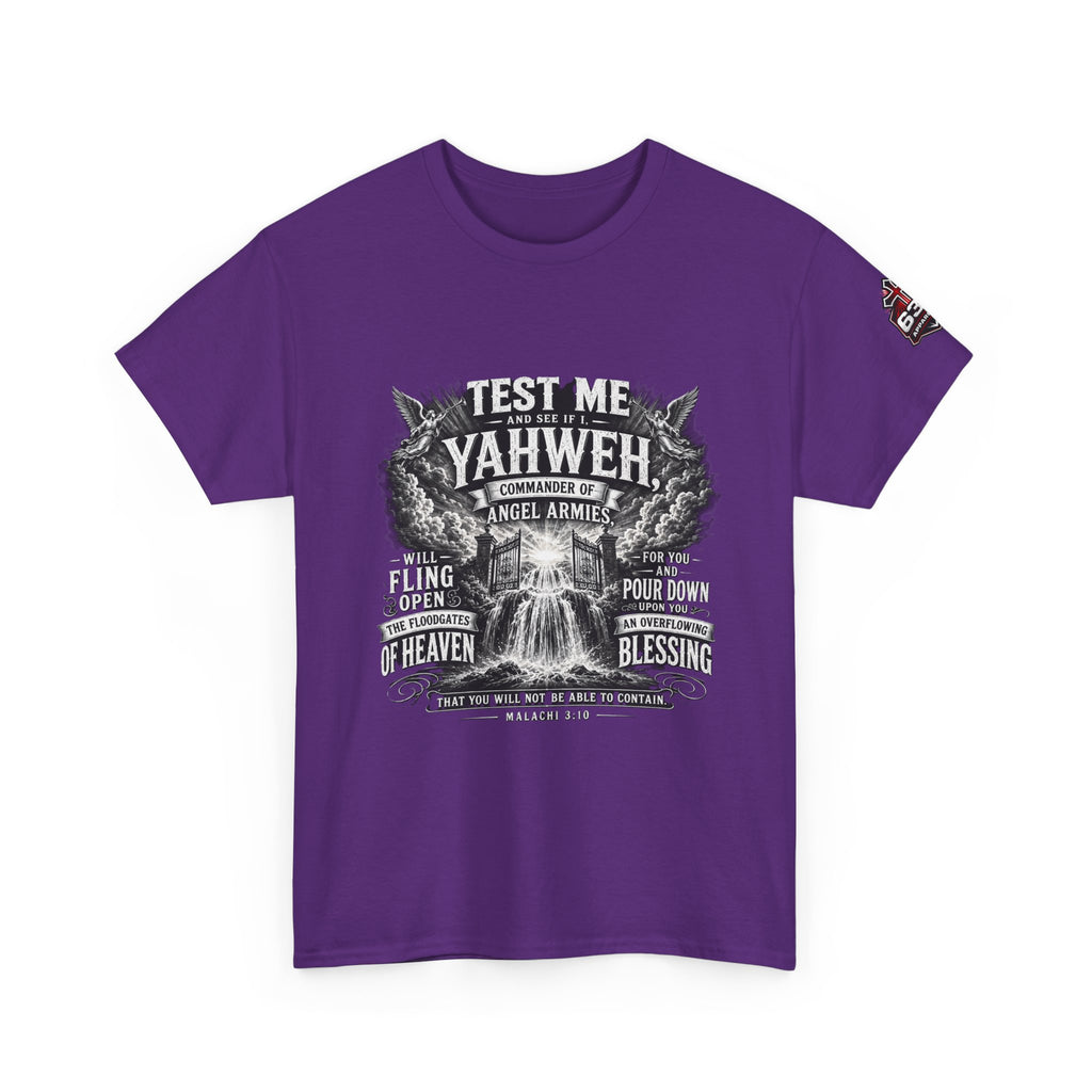 Malachi 3:10 'Open the Floodgates of Heaven' T-Shirt