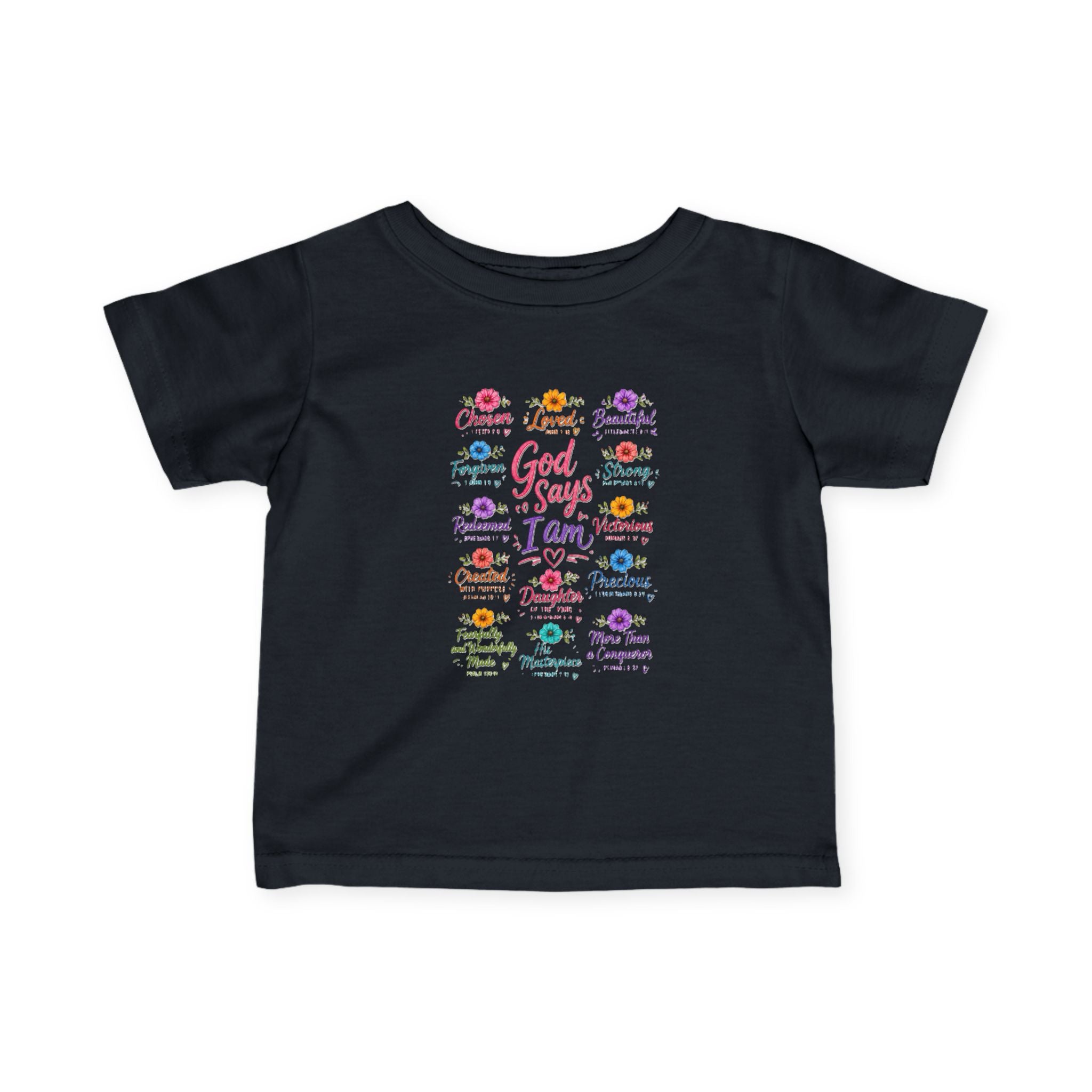 "God Says I Am", Infant & Toddler T Shirt