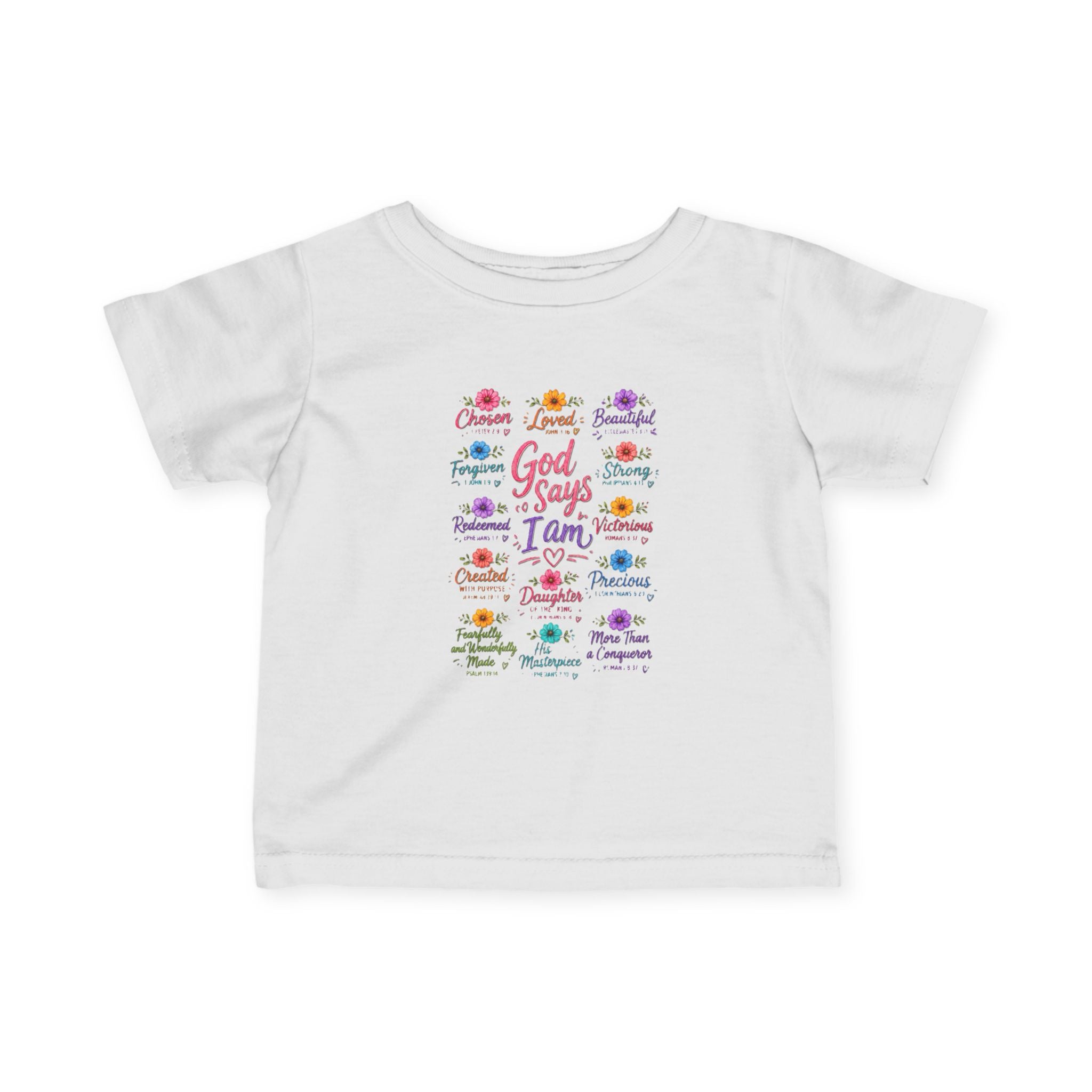 "God Says I Am", Infant & Toddler T Shirt