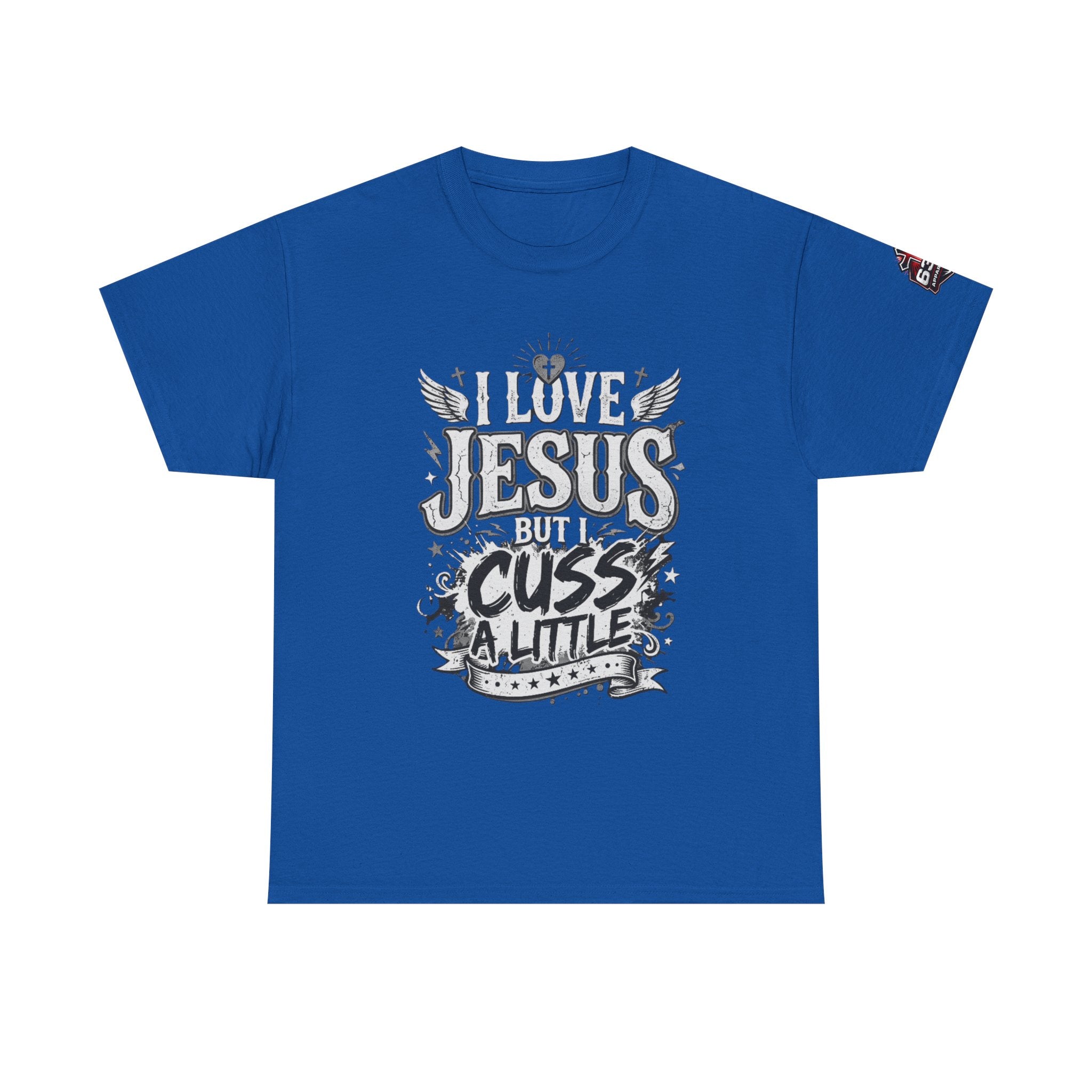 Cheeky Christian Graphic Tee — "I Love Jesus But I Cuss a Little"
