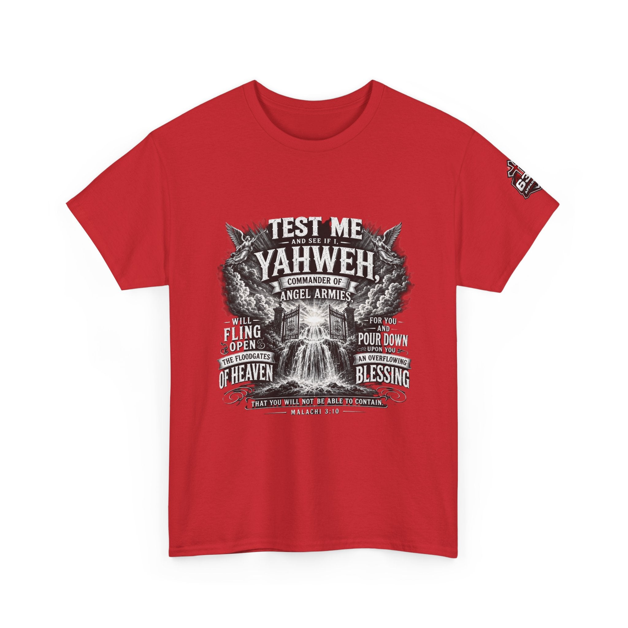 Malachi 3:10 'Open the Floodgates of Heaven' T-Shirt