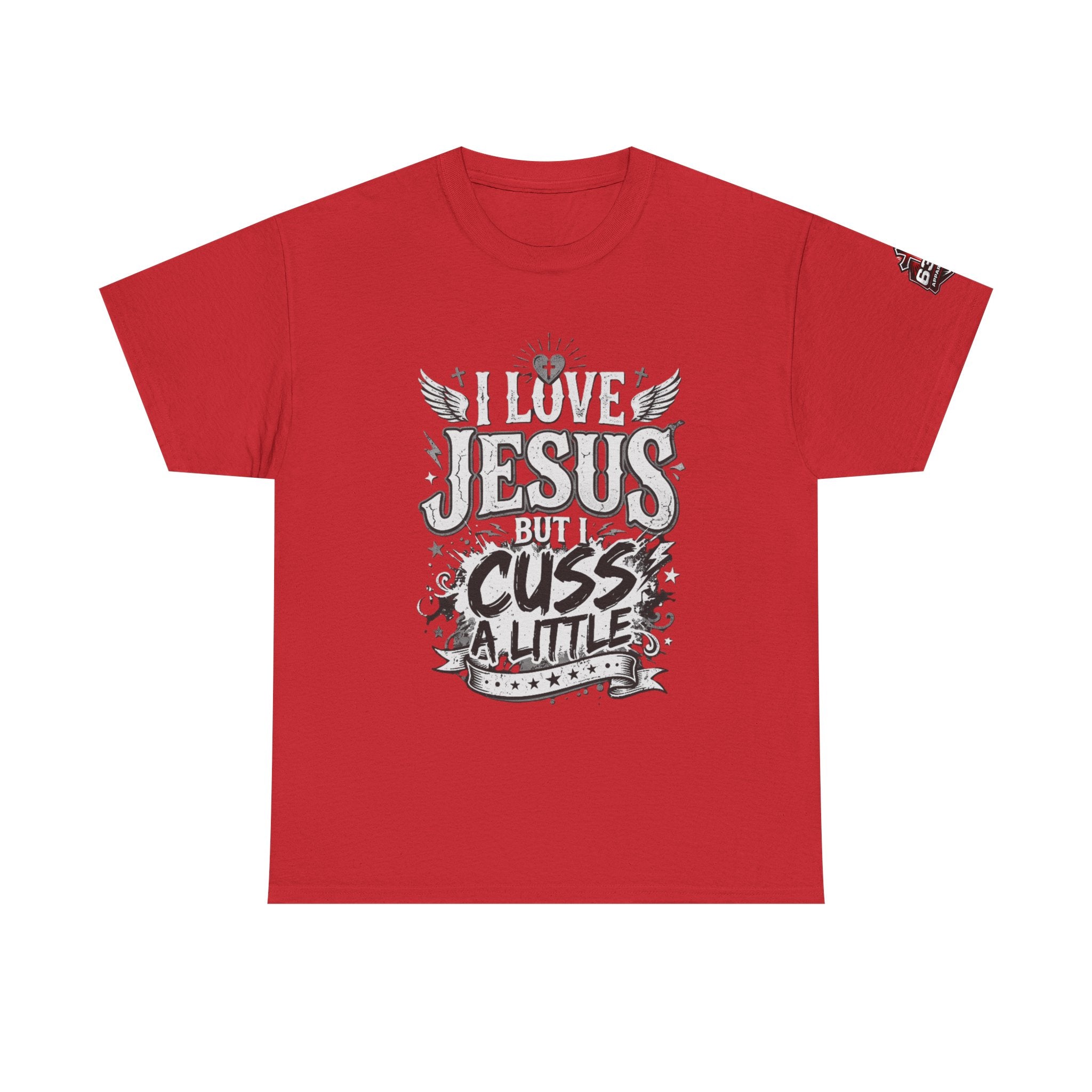 Cheeky Christian Graphic Tee — "I Love Jesus But I Cuss a Little"