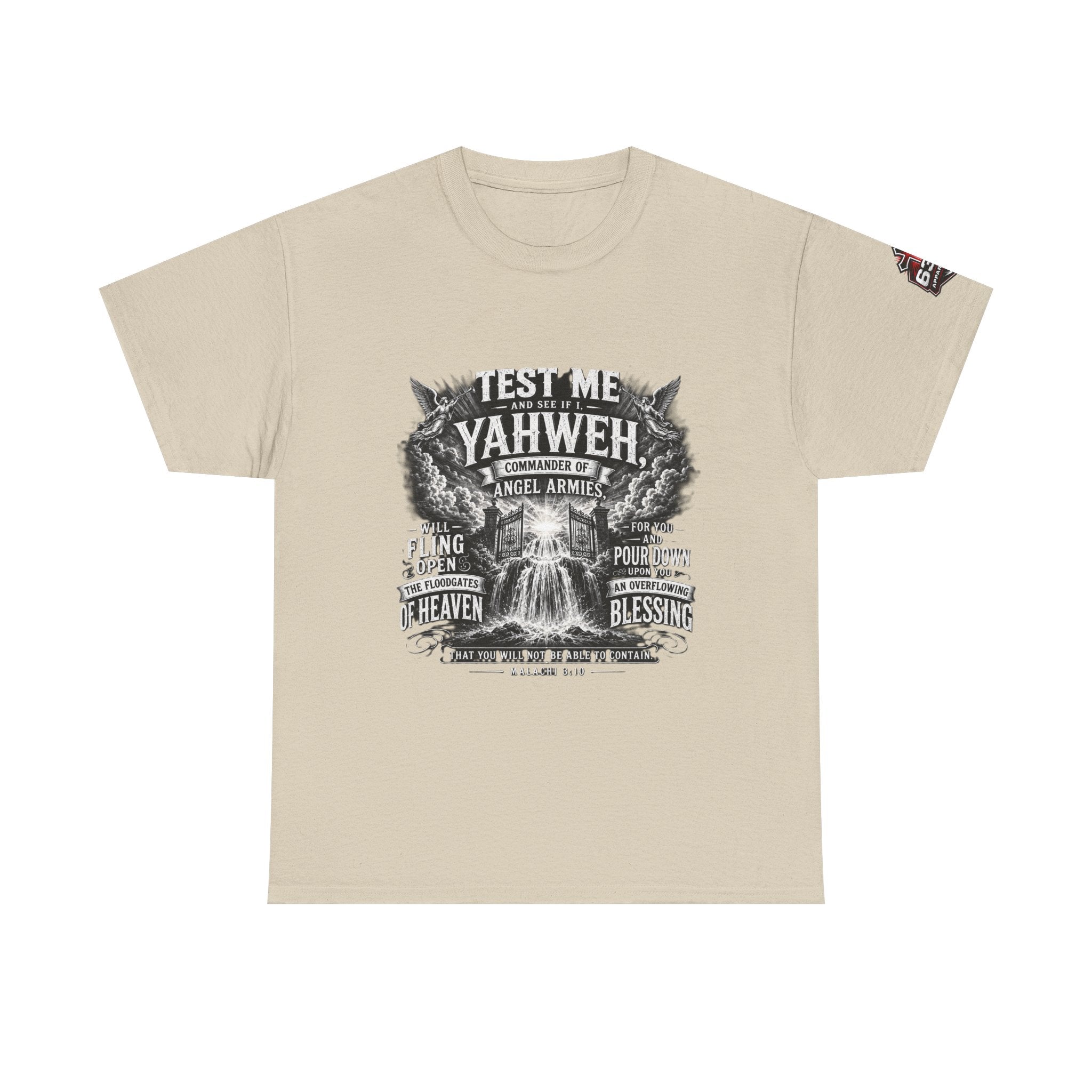 Malachi 3:10 'Open the Floodgates of Heaven' T-Shirt