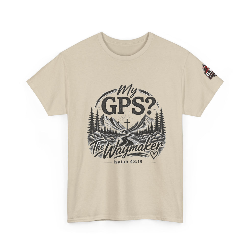 Waymaker GPS T-Shirt — "My GPS is the Waymaker" (Isaiah 43:19)