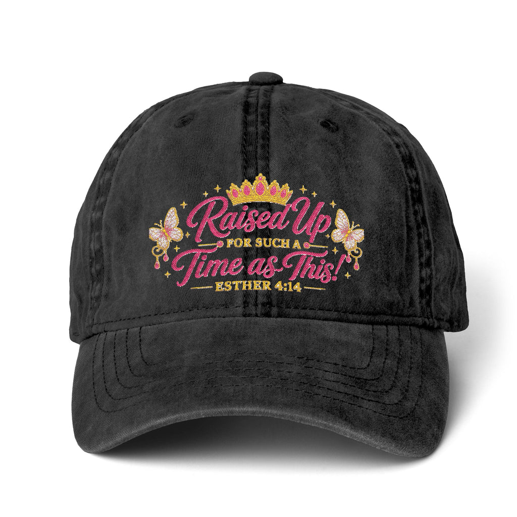 Raised Up For Such a Time As This Hat – Esther 4:14