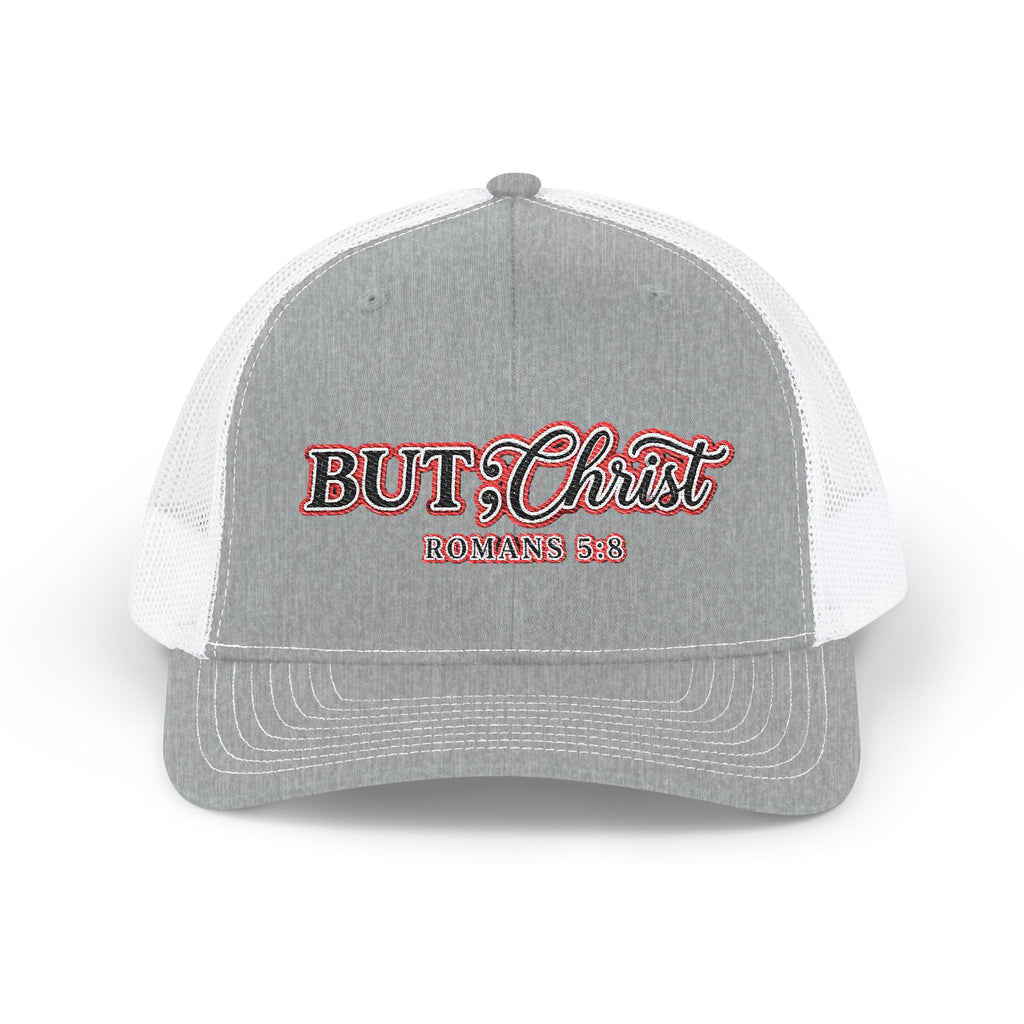 But Christ Trucker Cap – Christian Snapback Hat with Romans 5:8 Embroidery