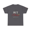 Not Over Yet Christian T-Shirt — 'Your Story Is Not Over Yet Because of Christ'