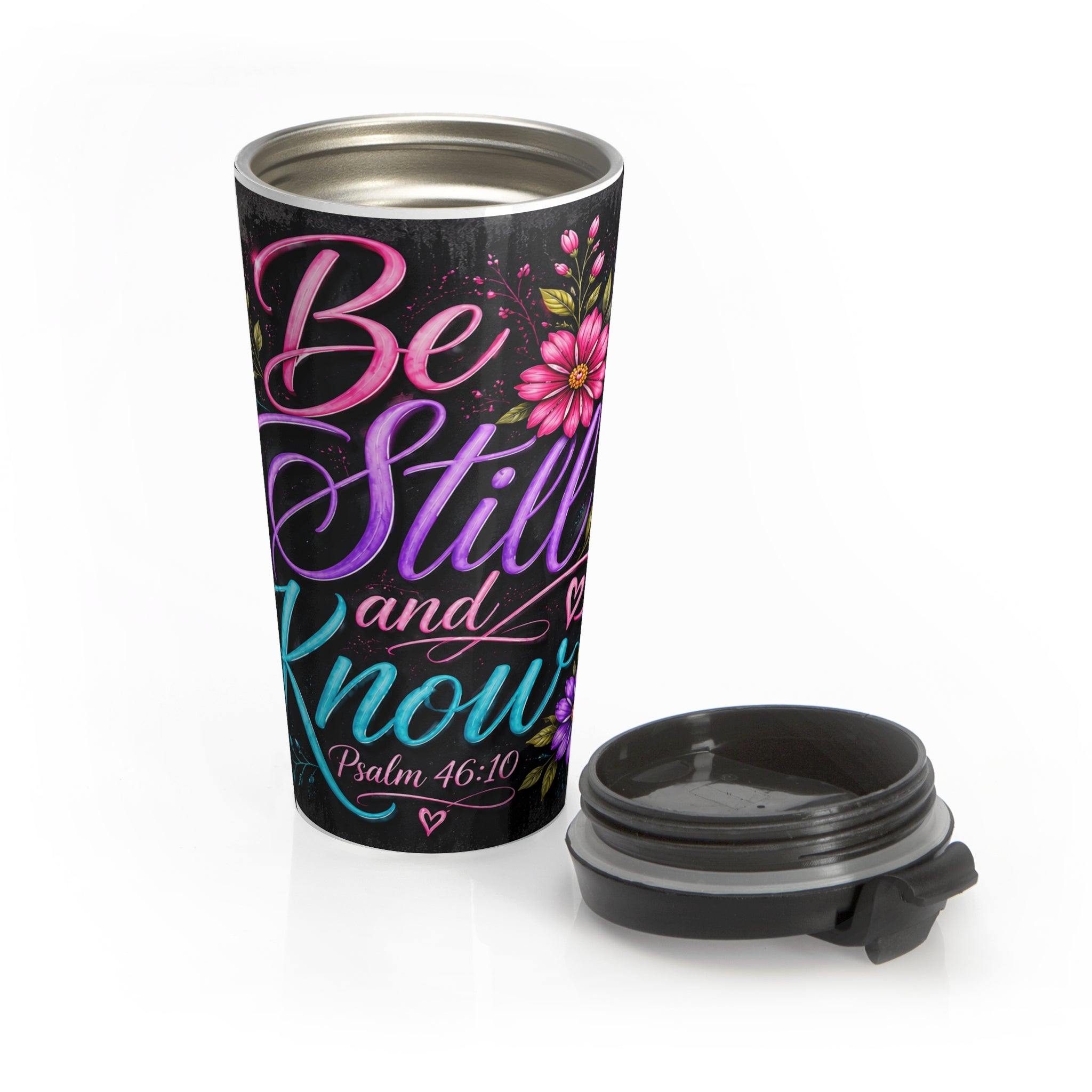 Stainless Steel Travel Mug — "Be Still and Know" Psalm 46:10 Inspirational Bible Verse