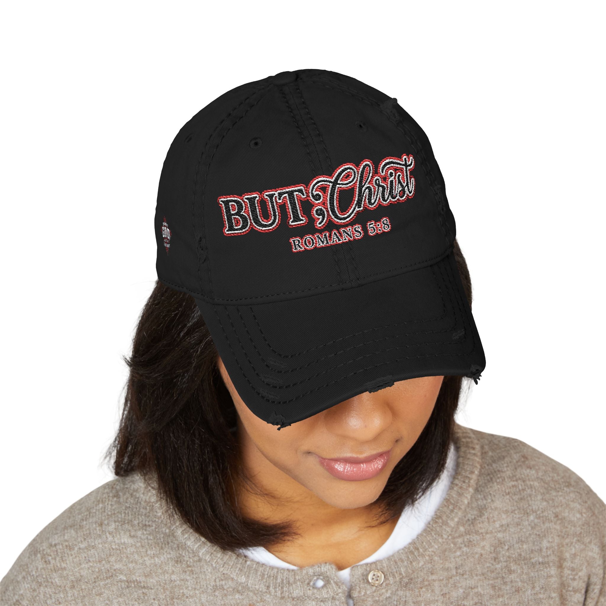 Distressed Dad Hat — “But; Christ” Our Stories Continue!  Embroidered Cap (Romans 5:8, Trust God)