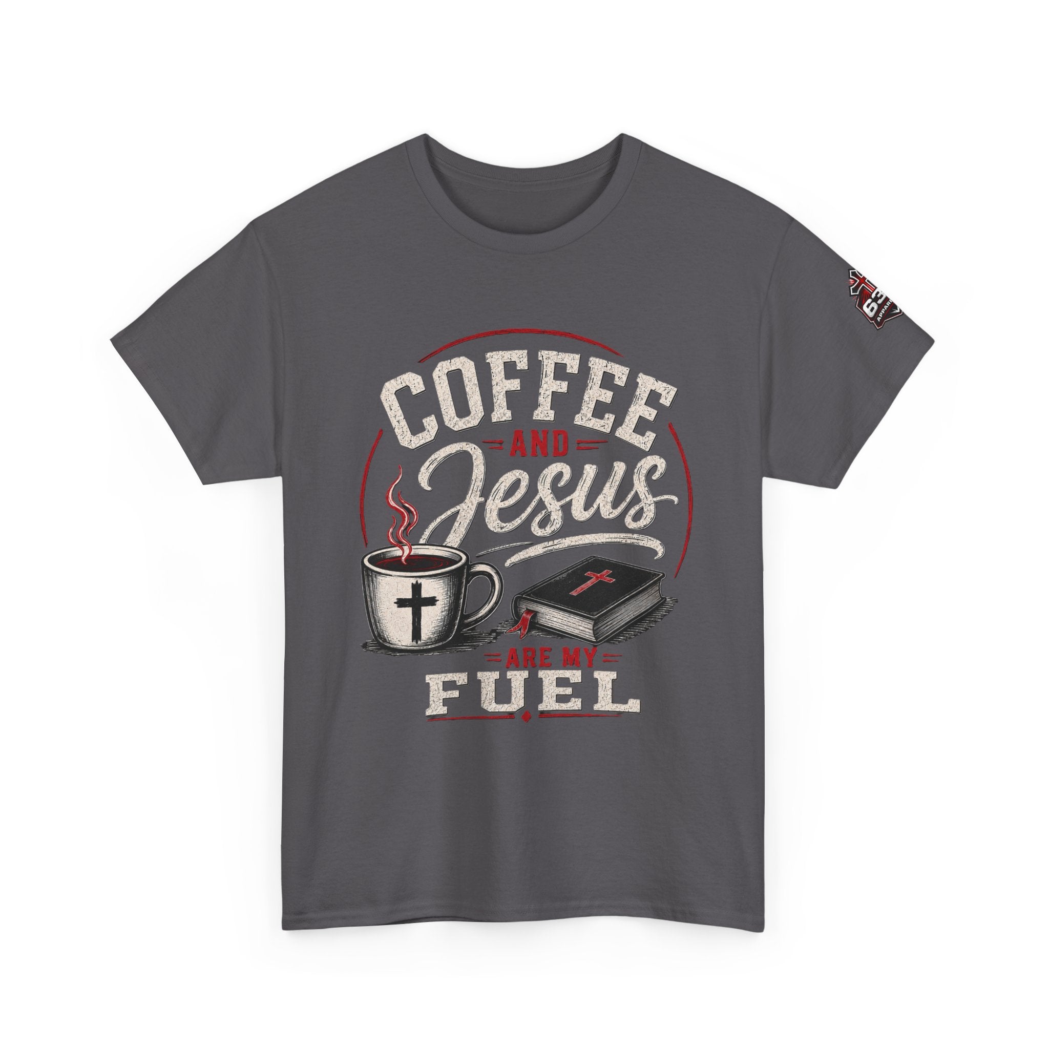 Coffee and Jesus Are My Fuel T-Shirt — Faith & Coffee Graphic Tee