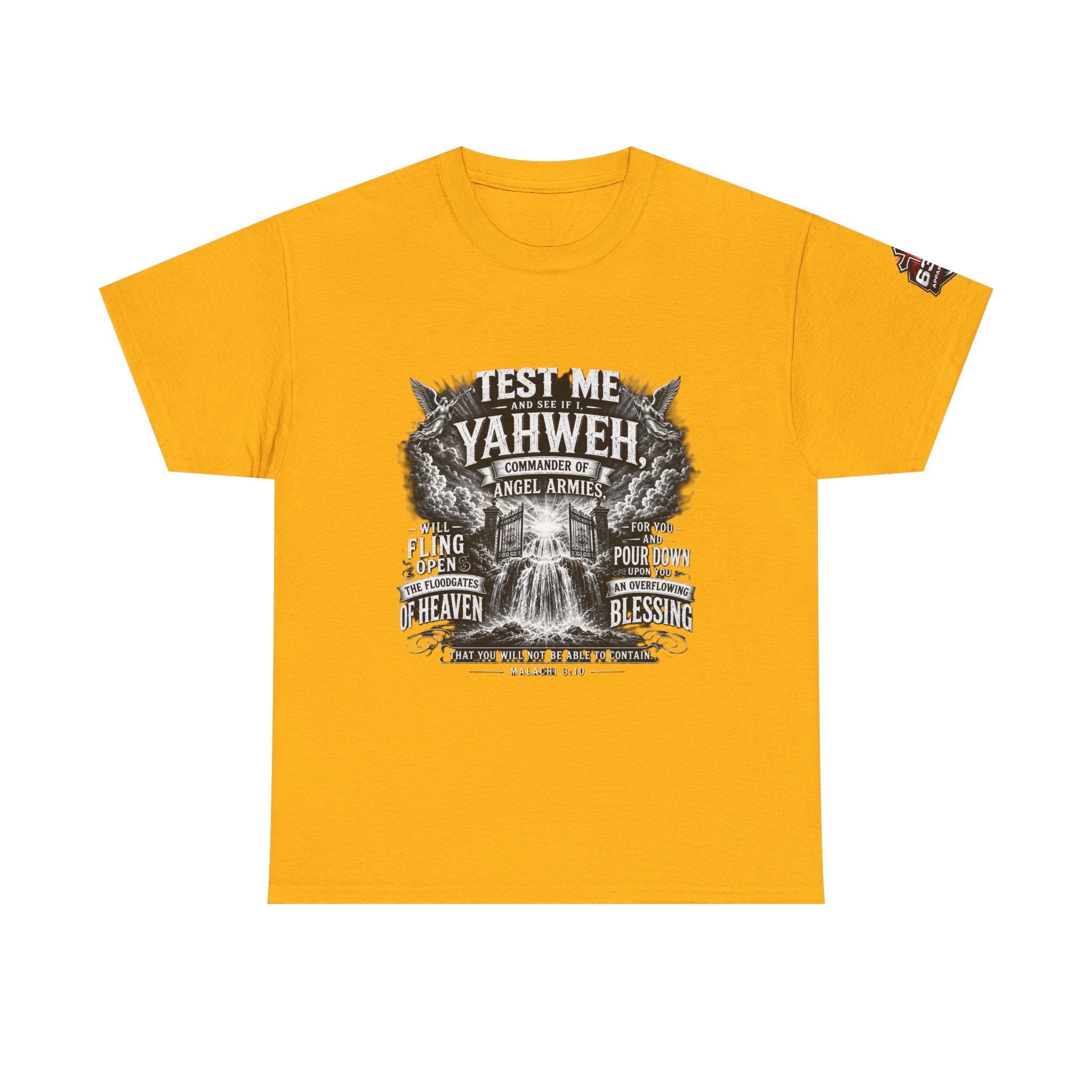 Malachi 3:10 'Open the Floodgates of Heaven' T-Shirt
