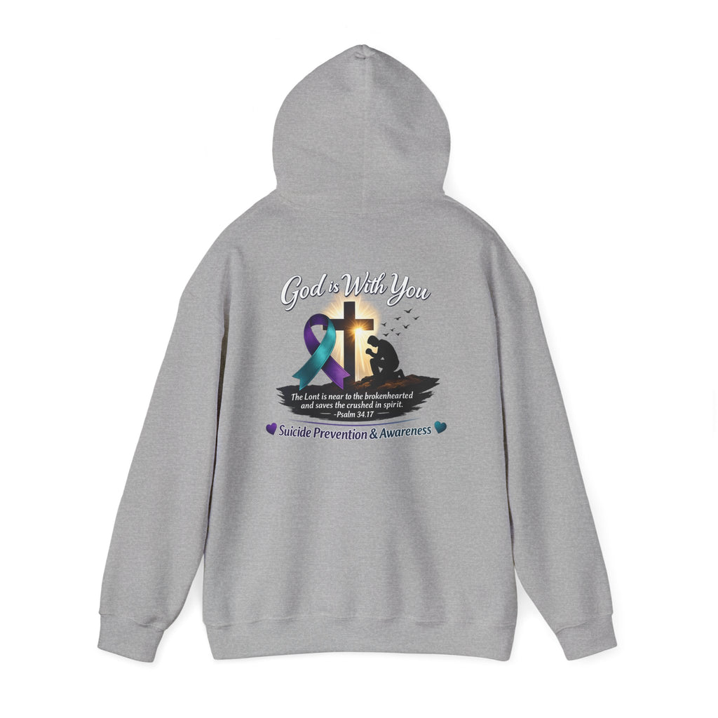 Suicide Prevention Awareness Hoodie — "God Is With You" Psalm 34:17