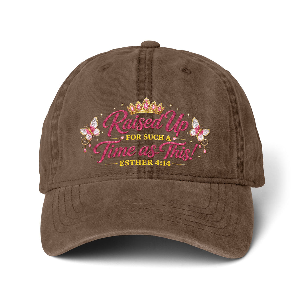 Raised Up For Such a Time As This Hat – Esther 4:14