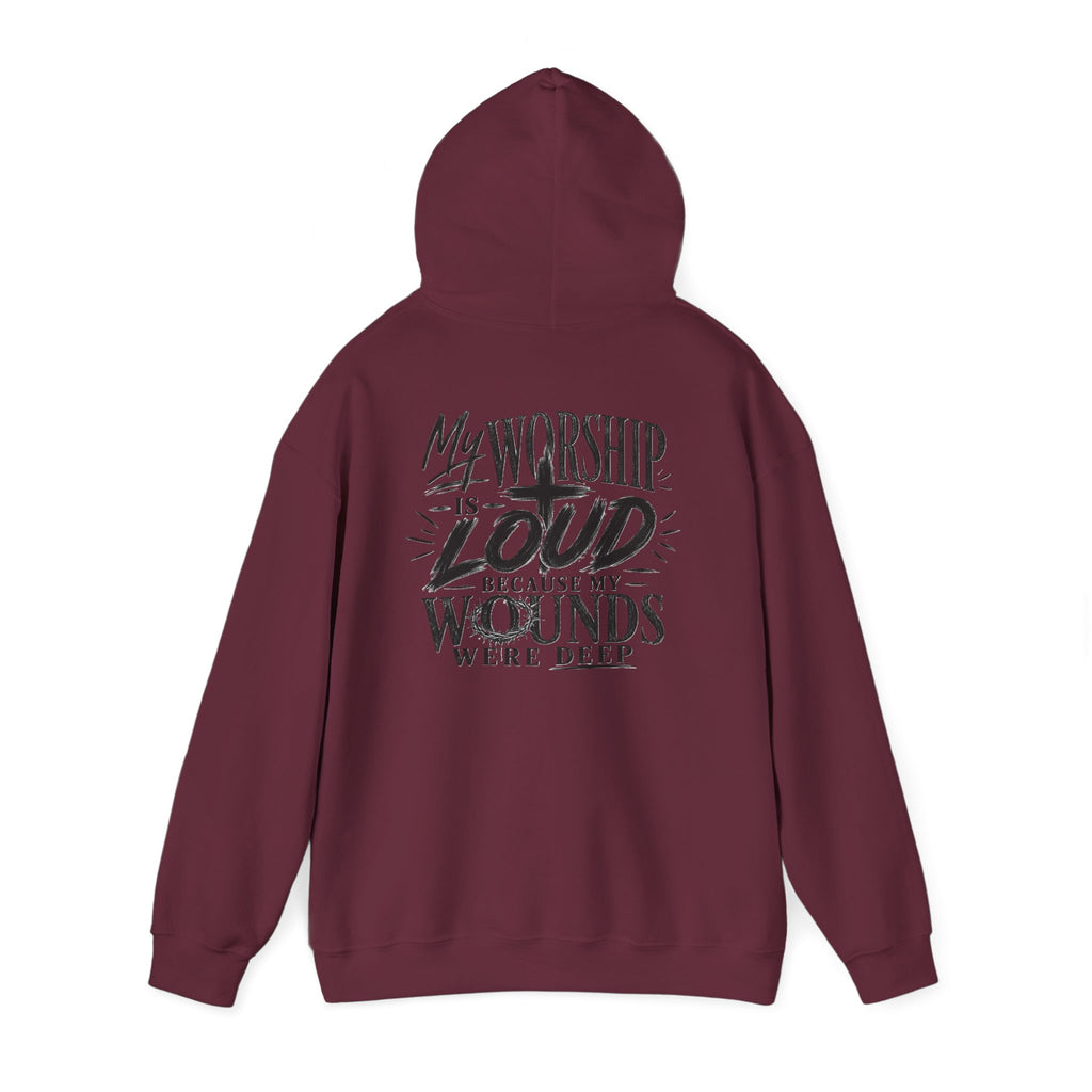 Floral Christian Hoodie — "My Worship Is Loud Because My Wounds Were Deep"