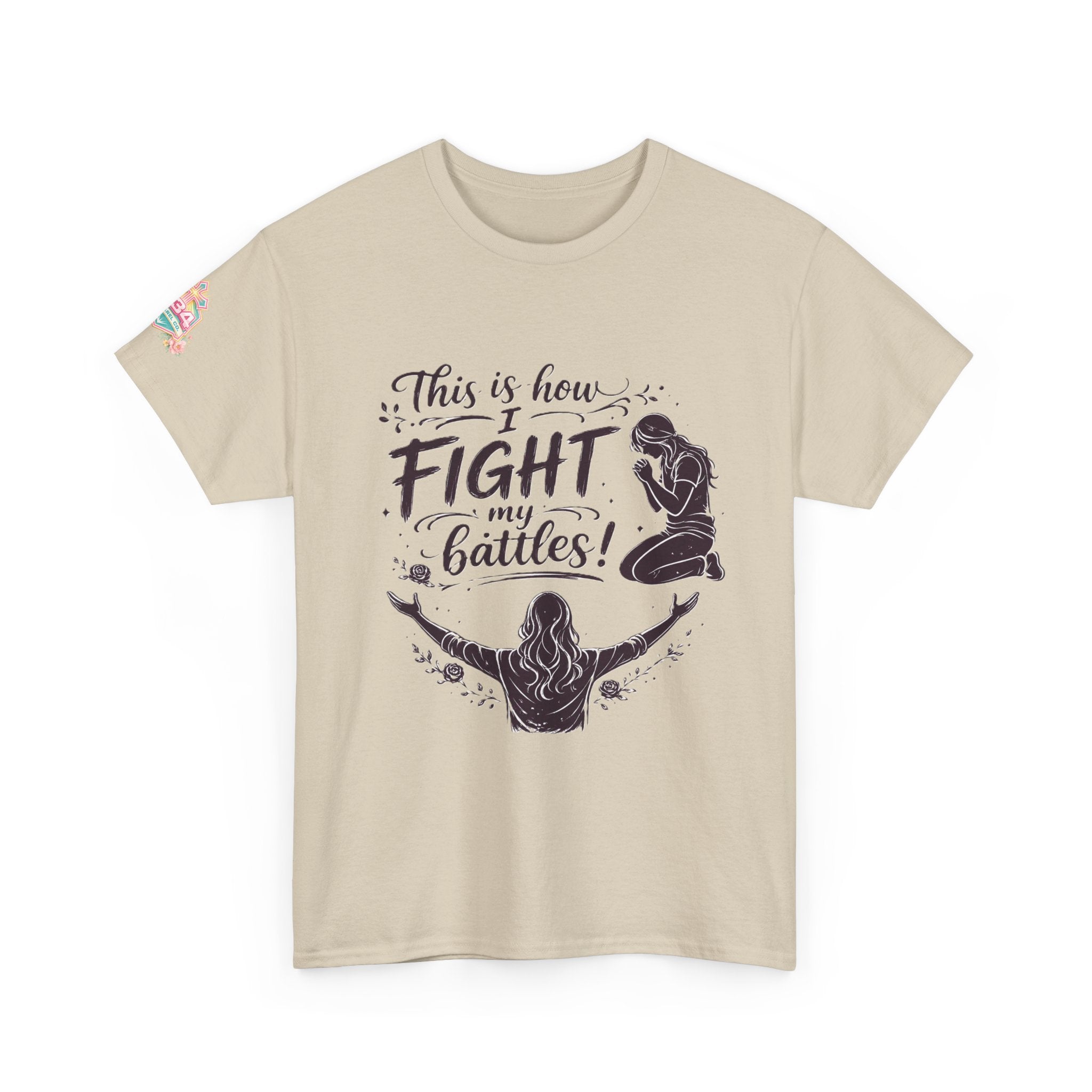 Women's Prayer & Worship Tee — "This Is How I Fight My Battles" Christian T-Shirt