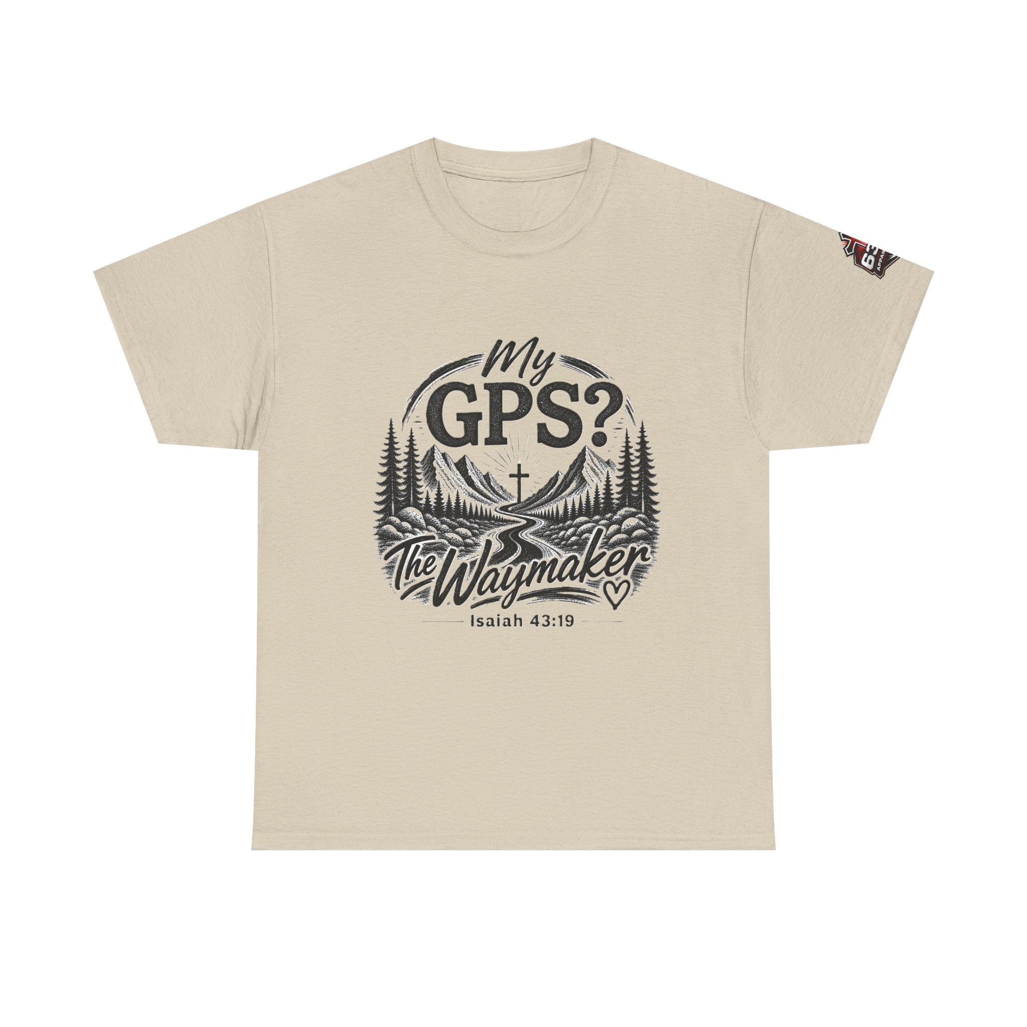 Waymaker GPS T-Shirt — "My GPS is the Waymaker" (Isaiah 43:19)