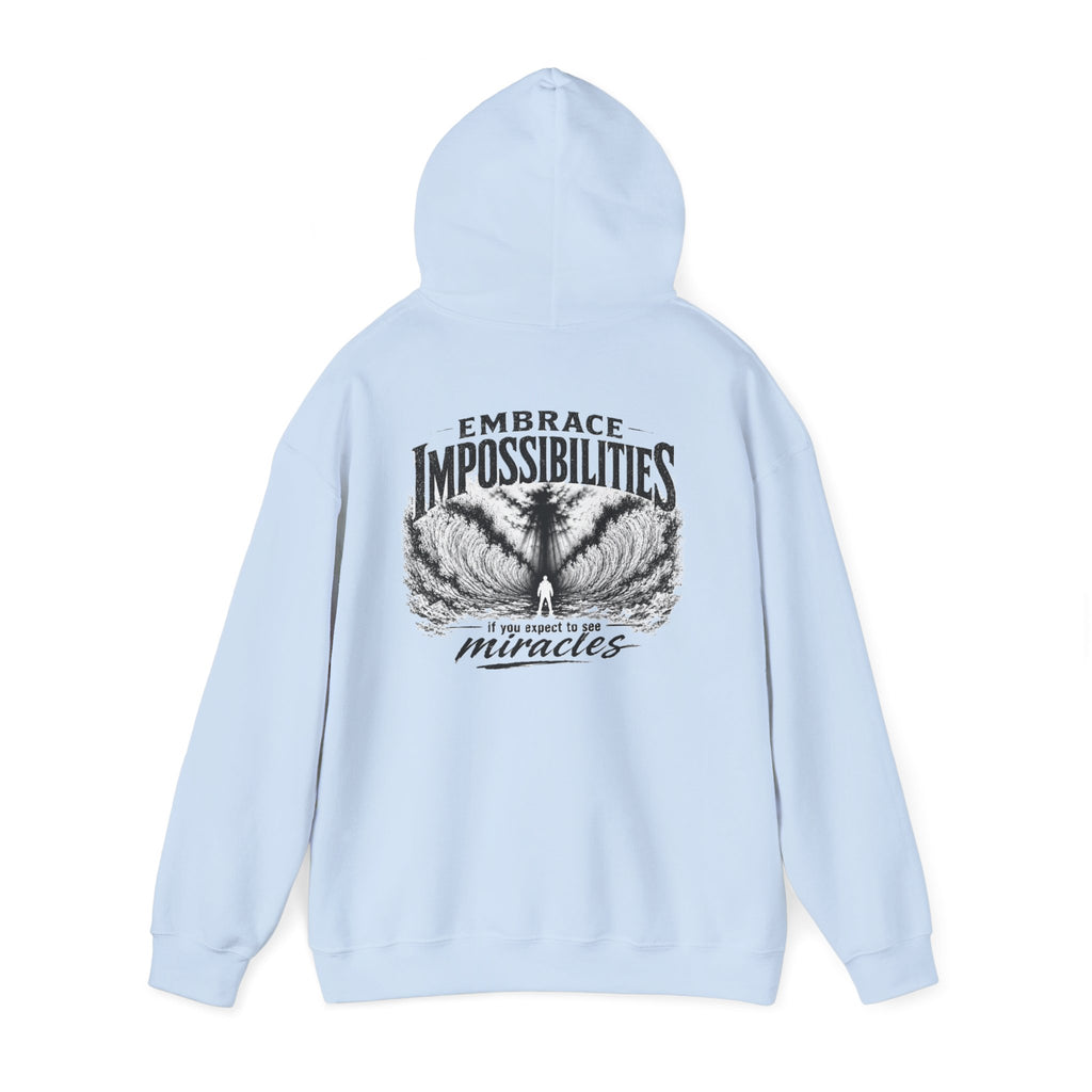 Floral Embrace Impossibilities Hooded Sweatshirt — Inspirational 'Expect to See Miracles' Quote