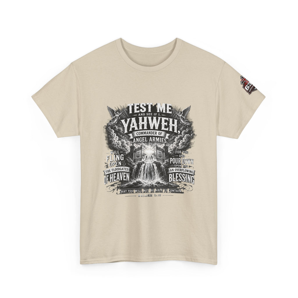 Malachi 3:10 'Open the Floodgates of Heaven' T-Shirt