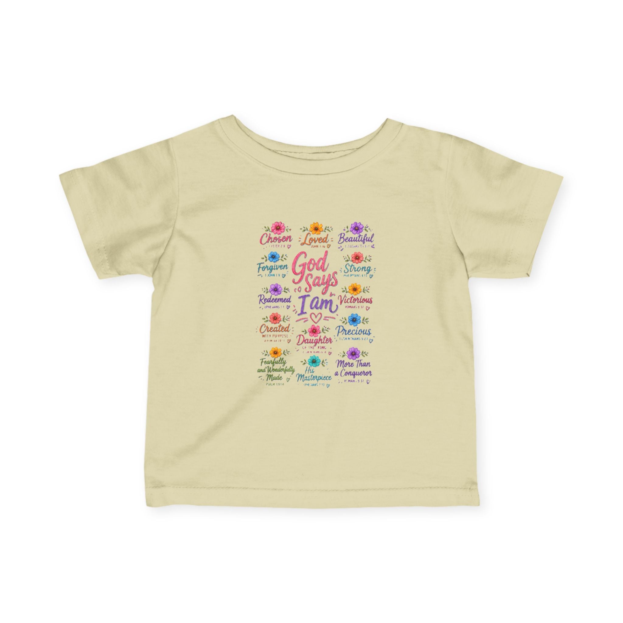 "God Says I Am", Infant & Toddler T Shirt