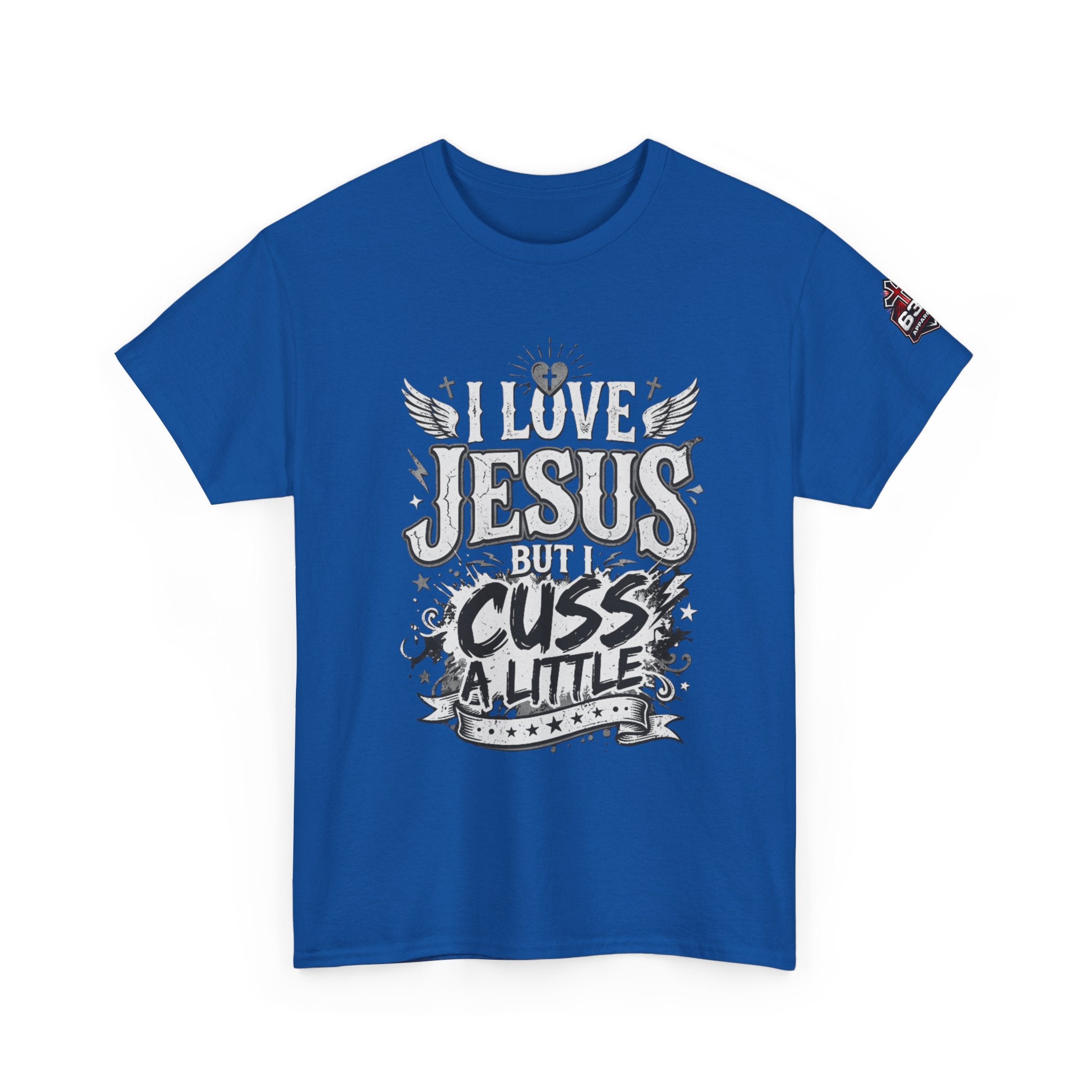 Cheeky Christian Graphic Tee — "I Love Jesus But I Cuss a Little"