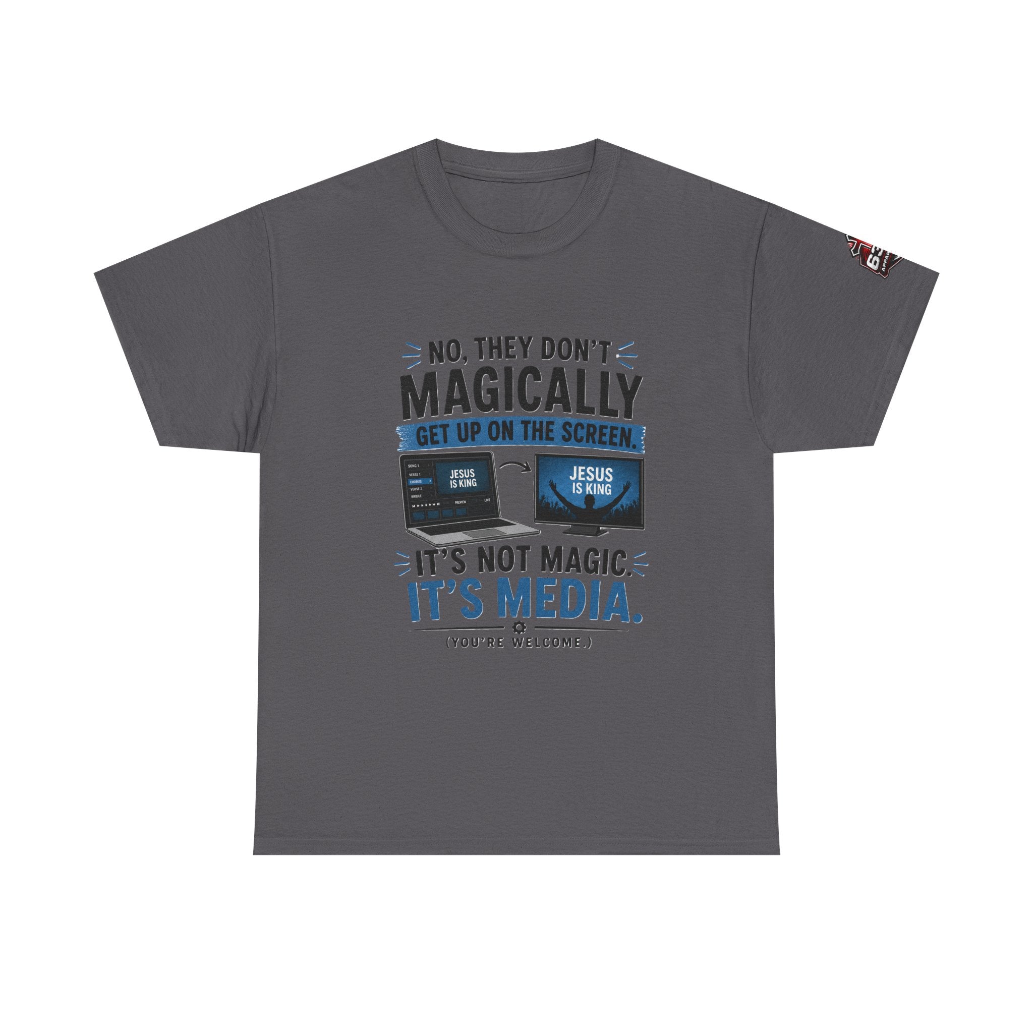 Church Media, Not Magic! Tee — Cheeky Church Media Leader Graphic T-Shirt