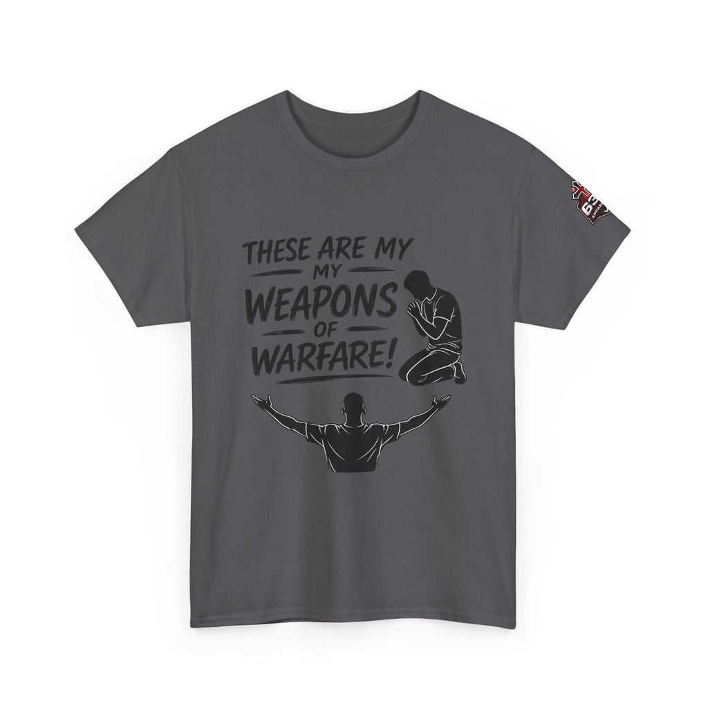 Worship & Prayer Tee — "These Are My Weapons of Warfare" Christian T-Shirt